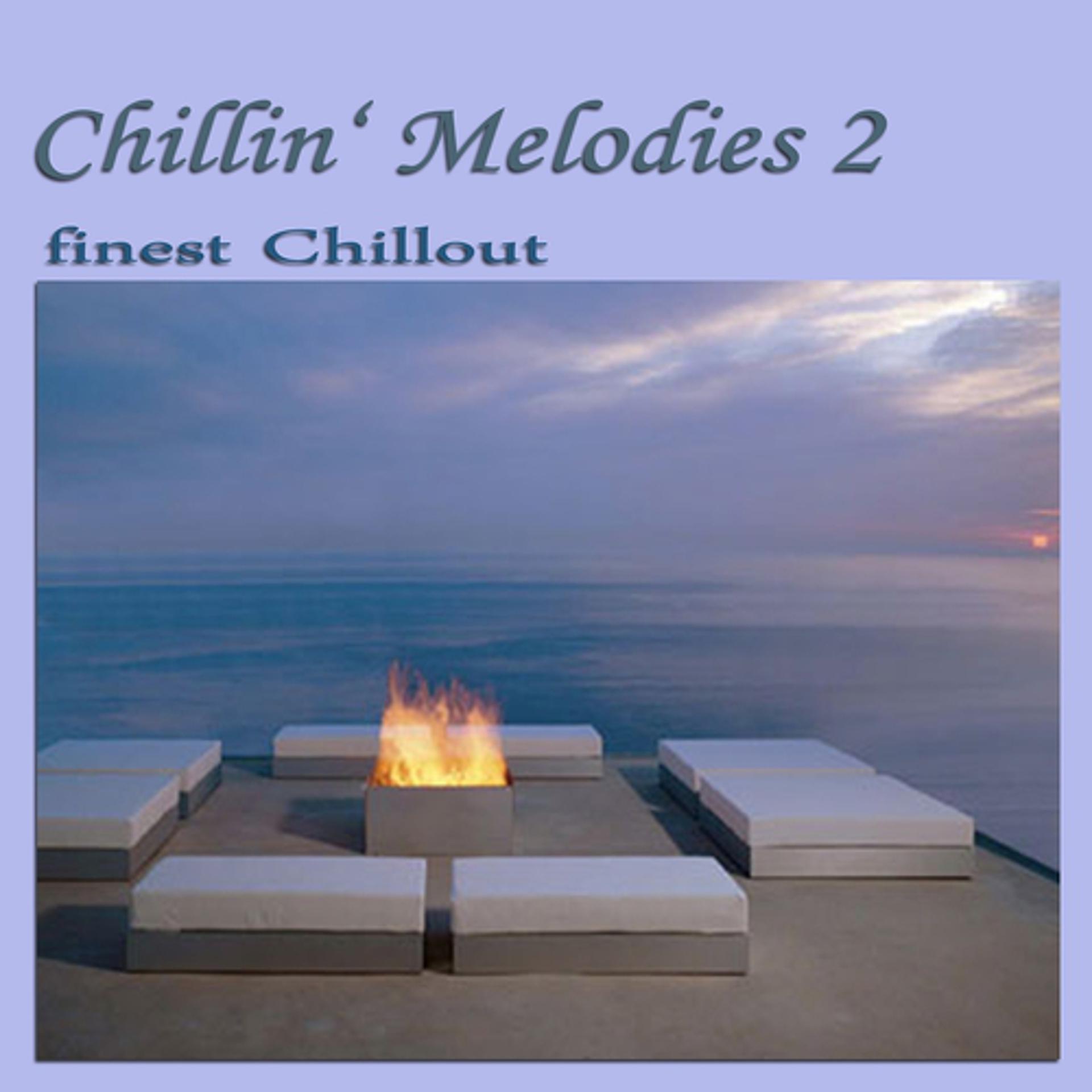 Постер альбома Chillin' Melodies 2