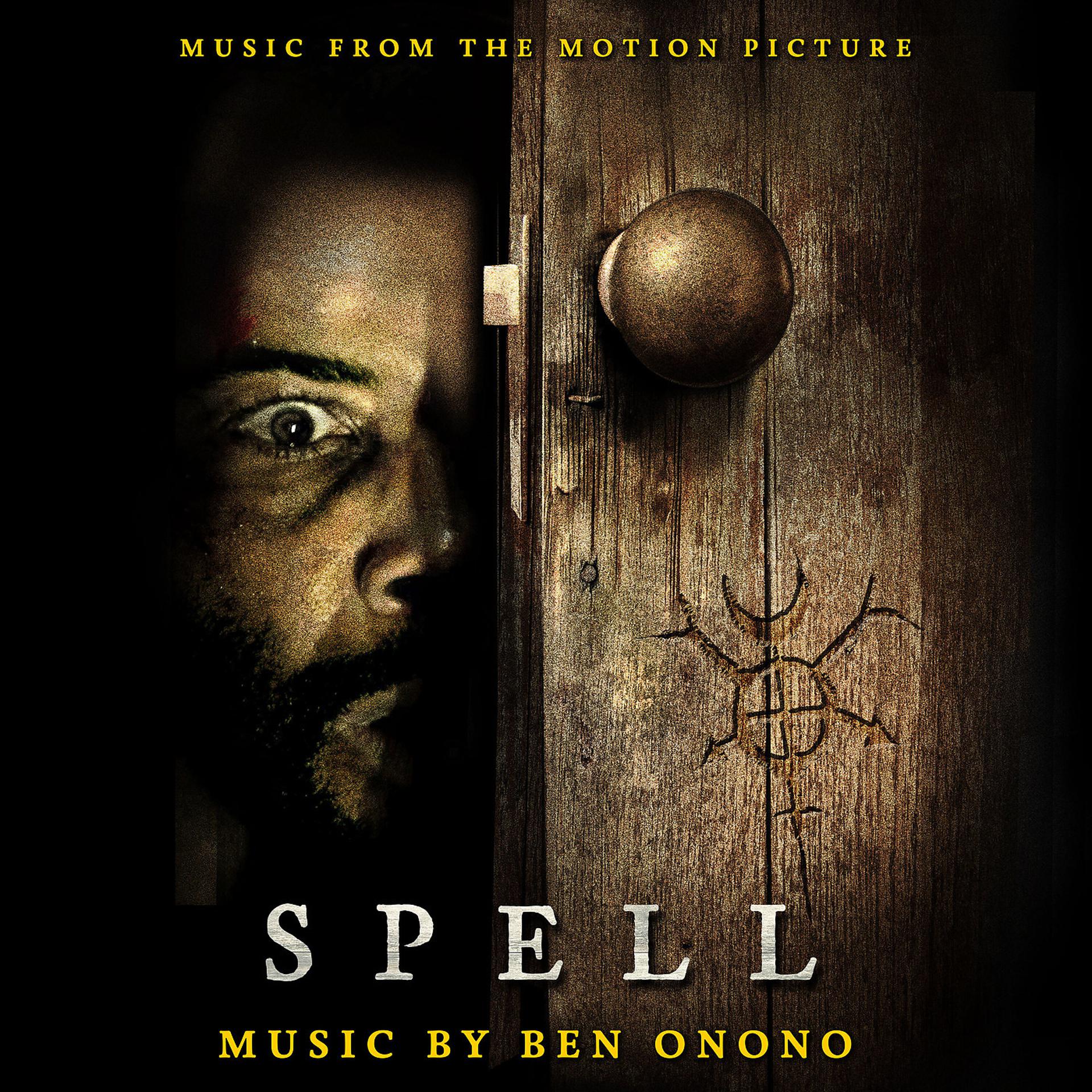 Постер альбома Spell (Music from the Motion Picture)