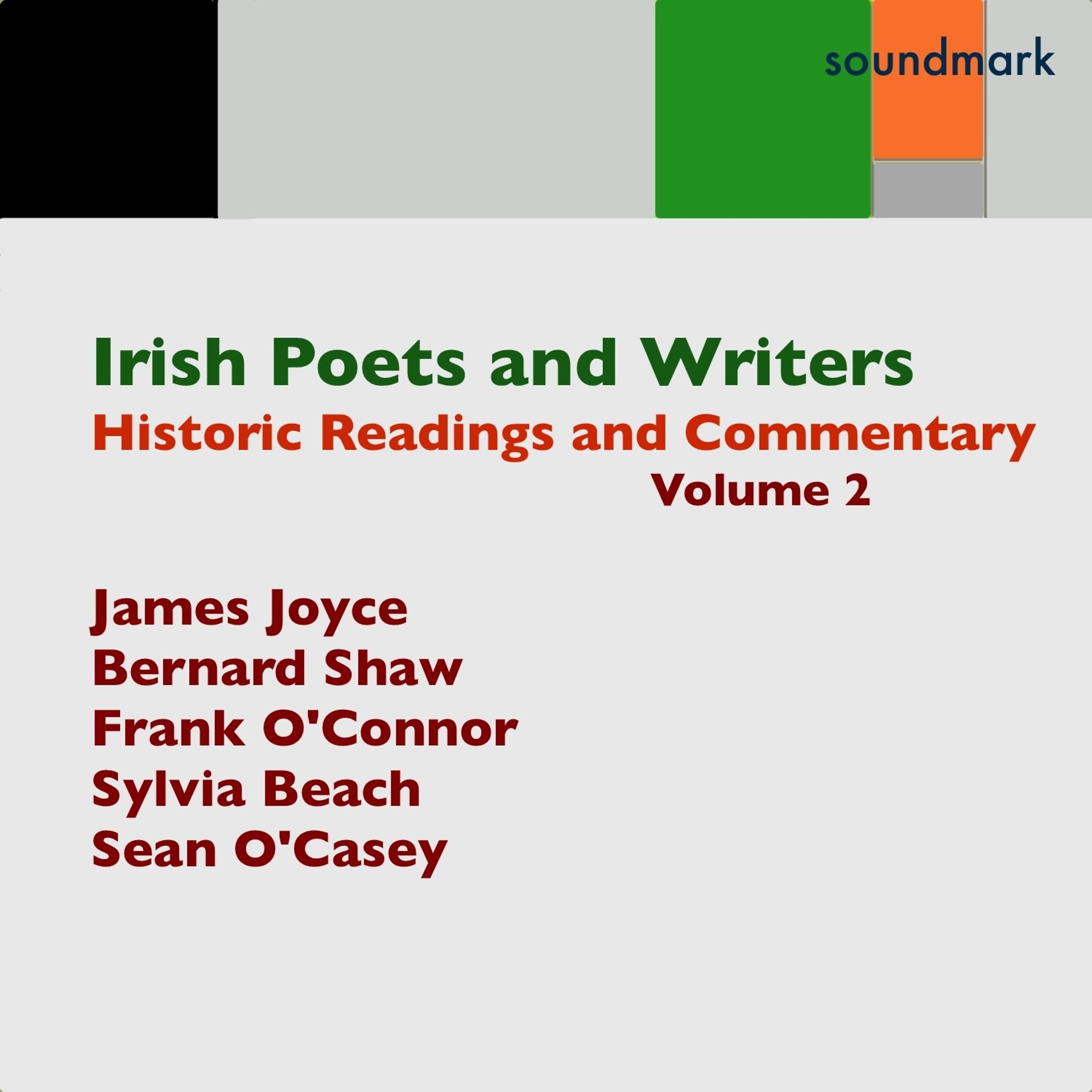 Постер альбома Irish Poets and Writers, Historic Readings and Commentary, Vol. 2