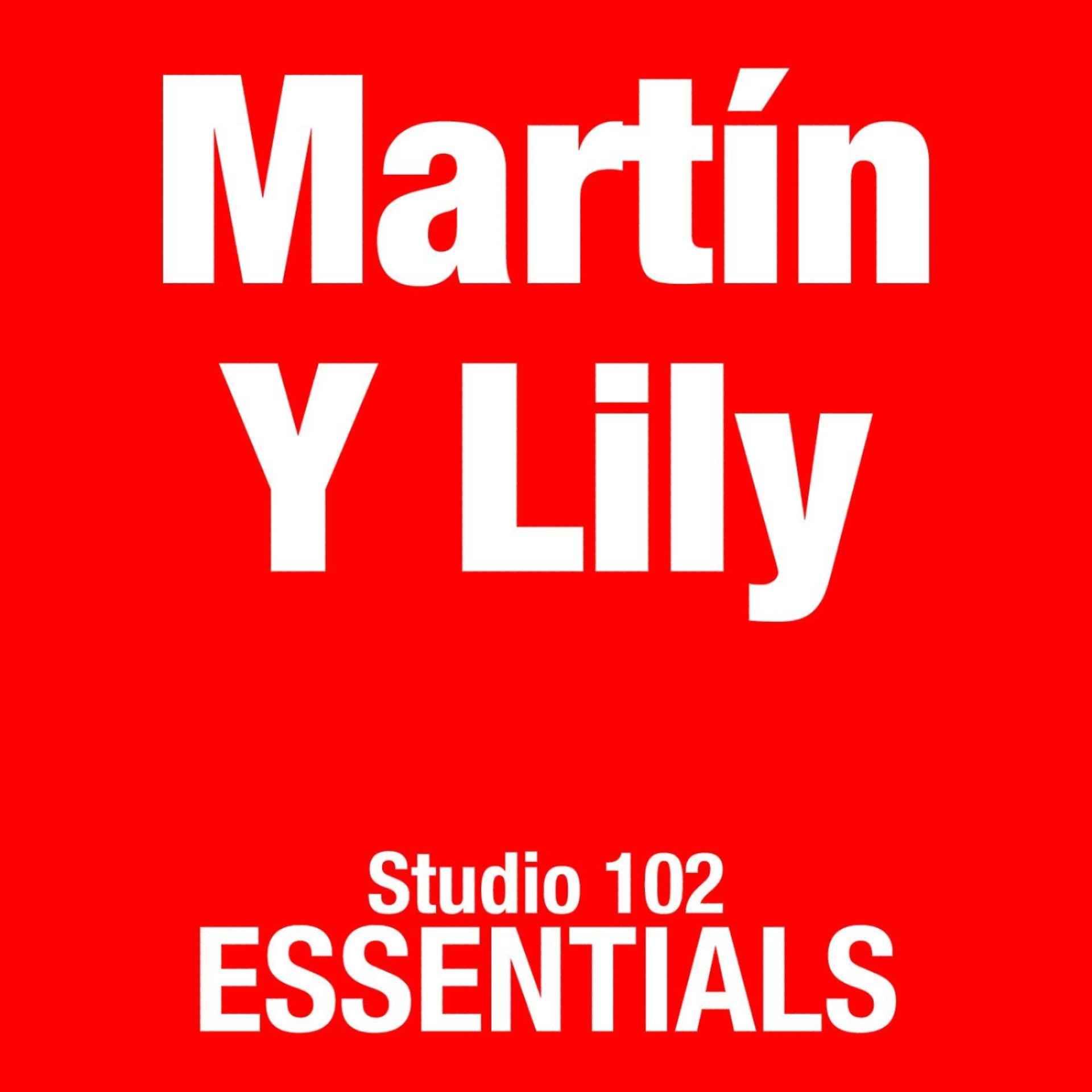 Постер альбома Martín Y Lily: Studio 102 Essentials
