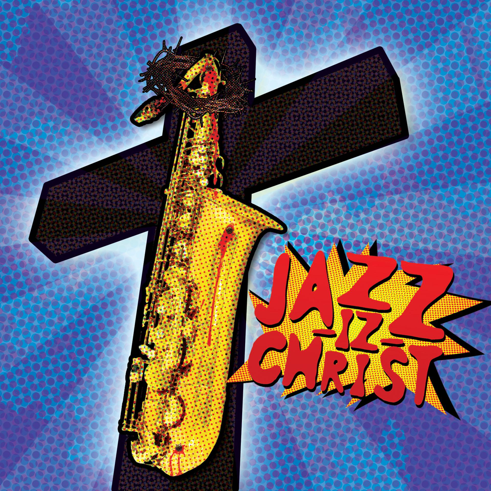 Постер альбома Jazz-Iz Christ