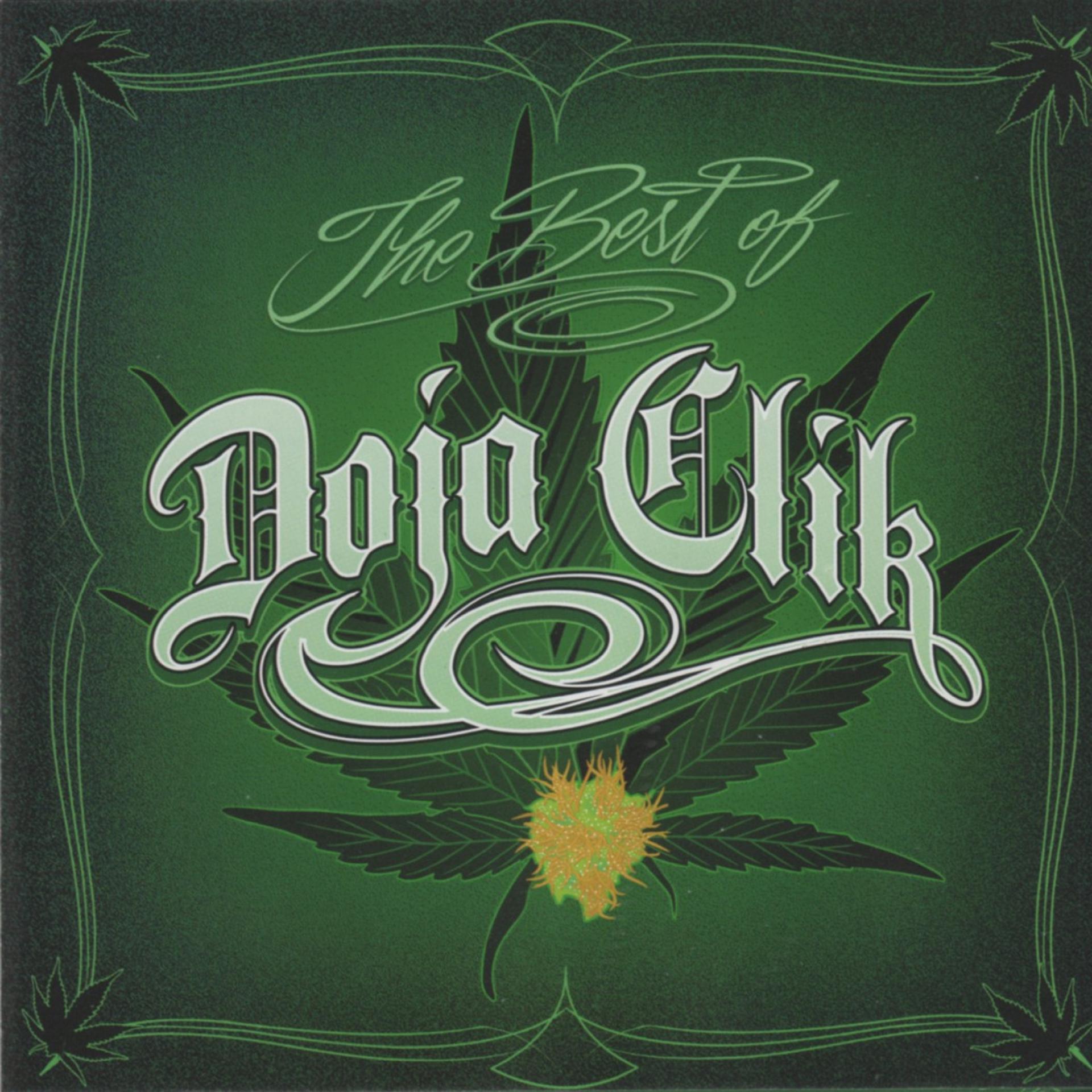 Постер альбома The Best of Doja Clik