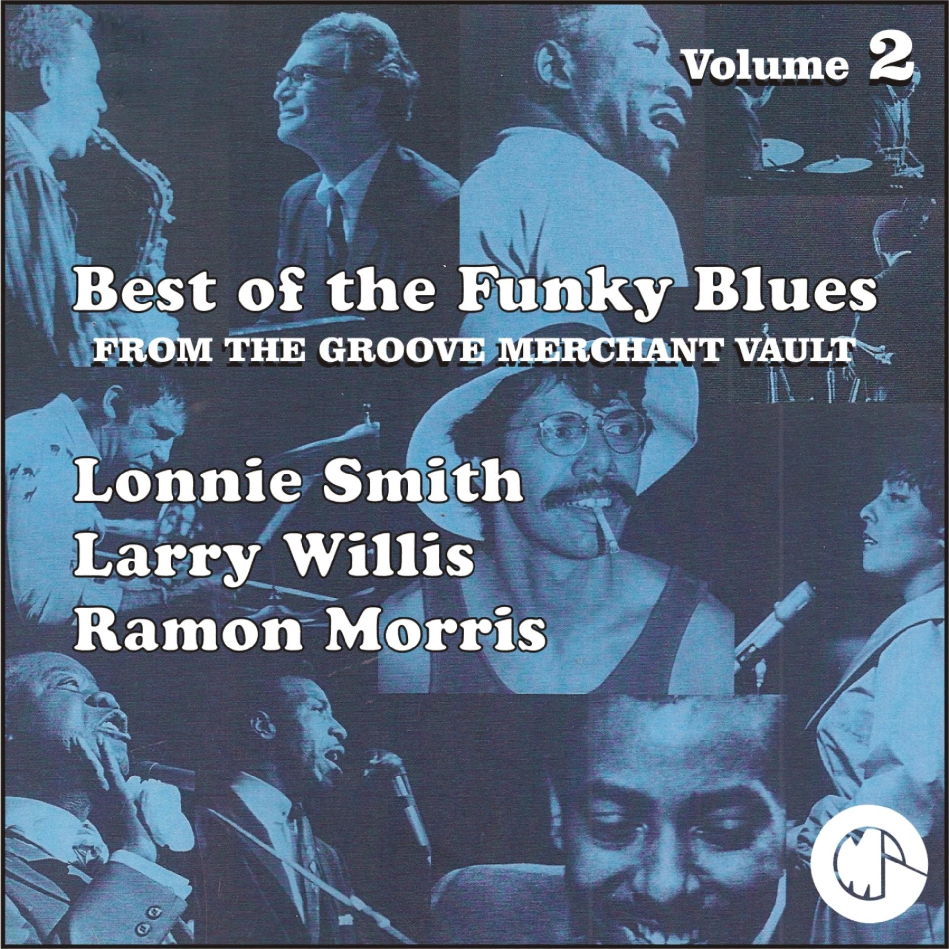 Постер альбома The Best of the Funky Blues from The Groove Merchant Vault