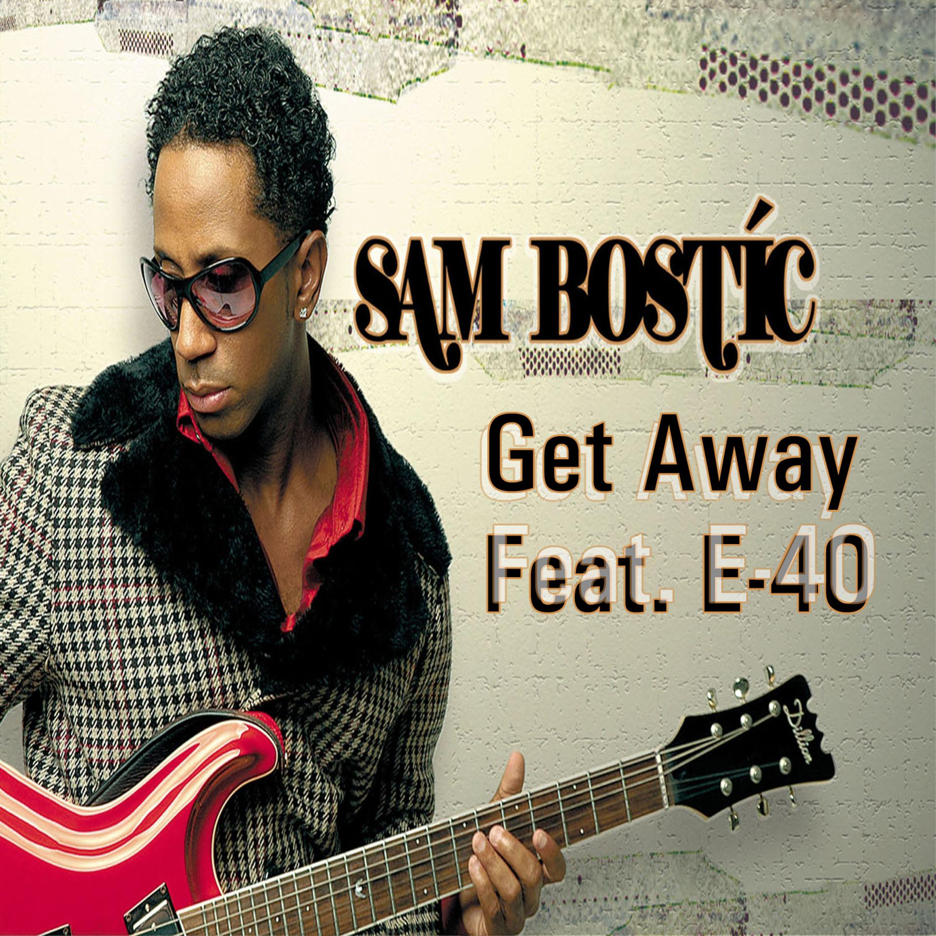 Постер альбома Get Away (Feat. E-40) - Single