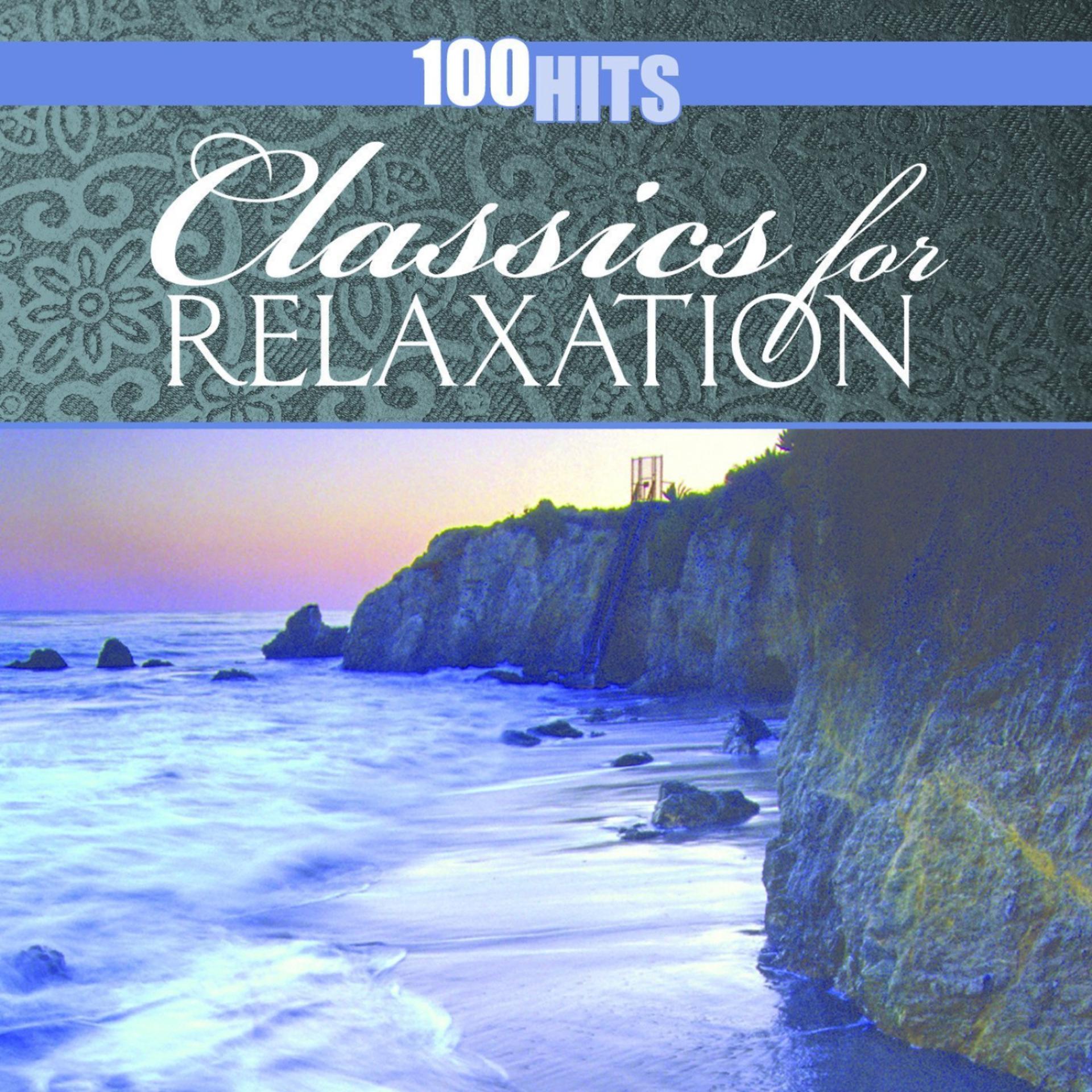 Постер альбома 100 Hits: Classics for Relaxation