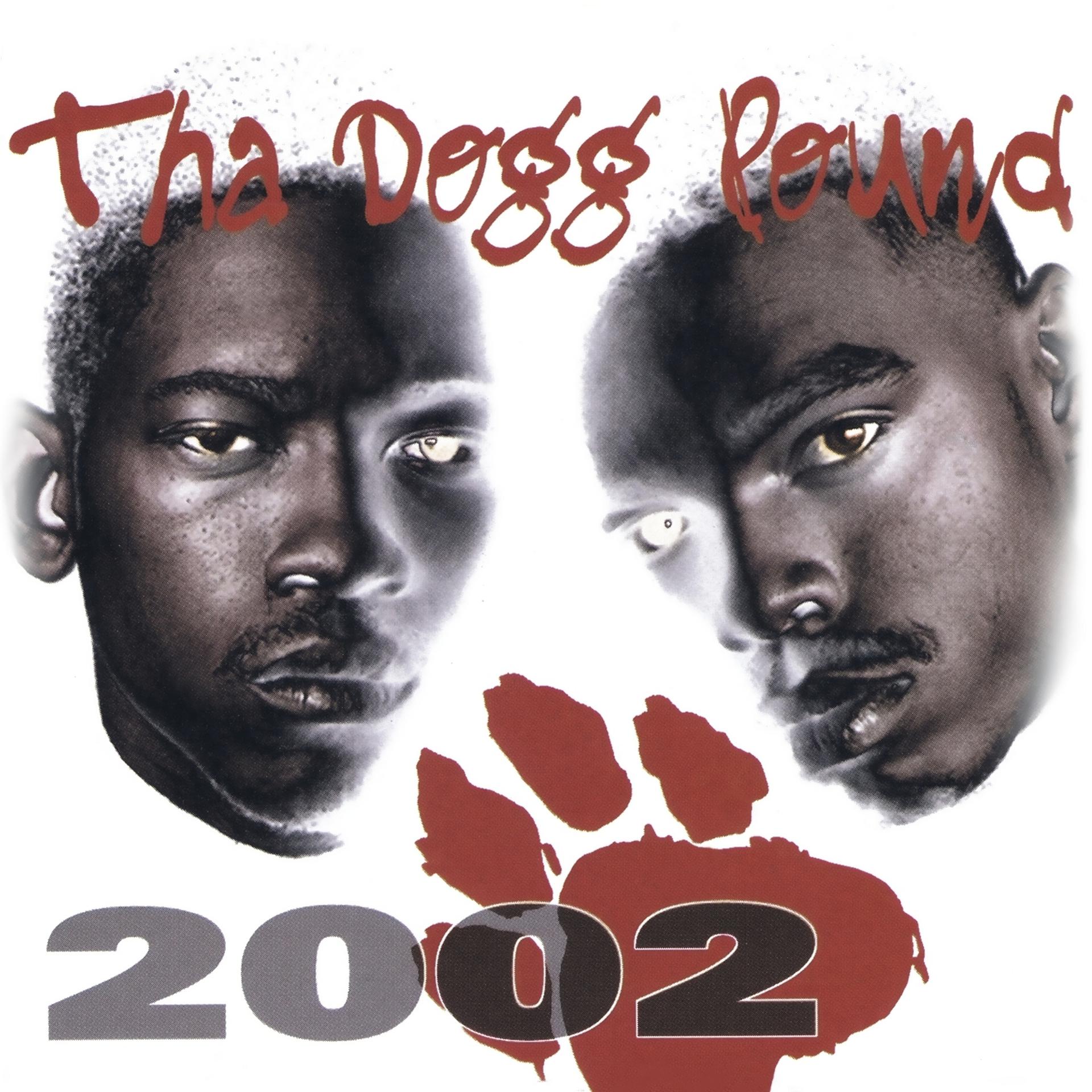 Постер альбома Tha Dogg Pound 2002 - Clean Version (Digitally Remastered)