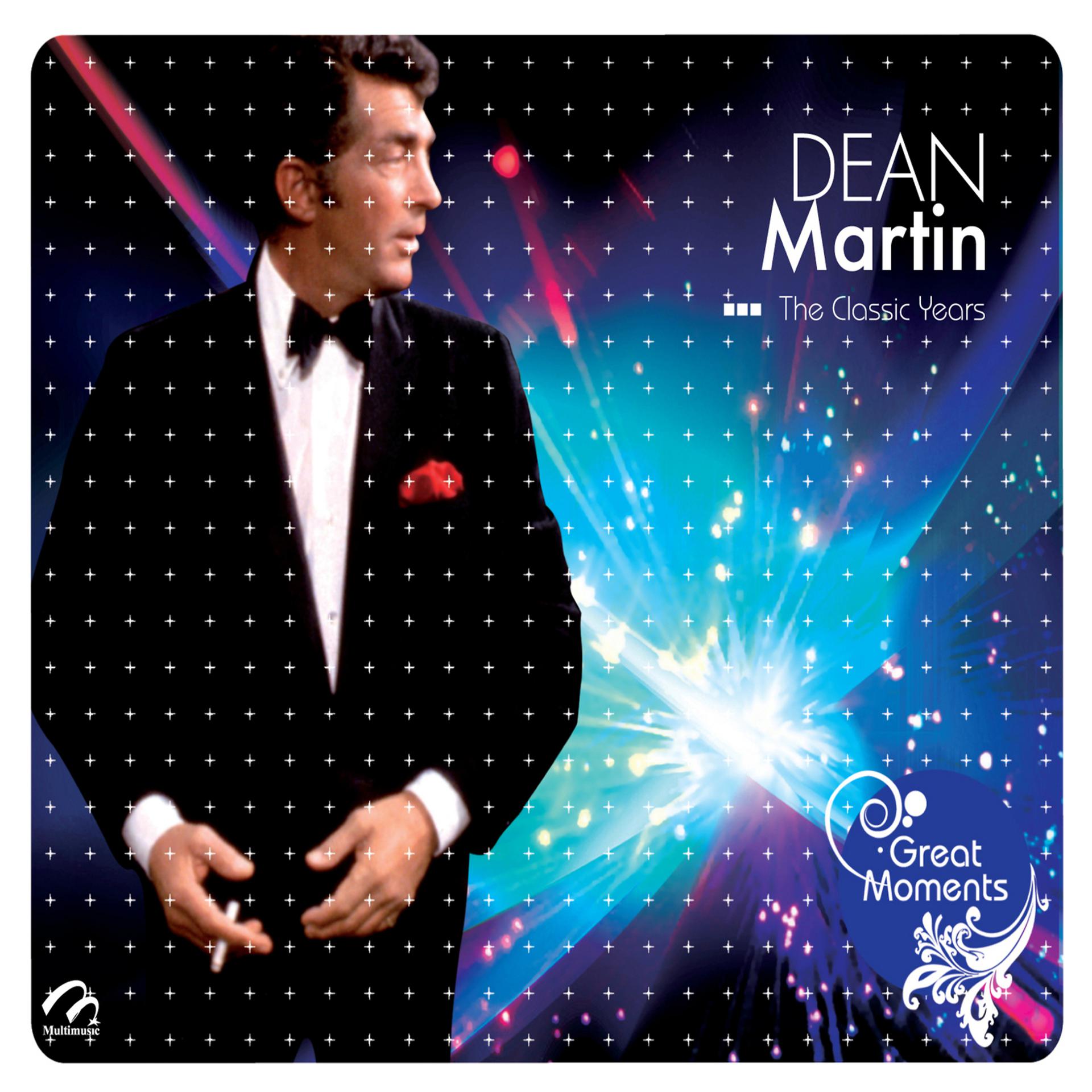 Постер альбома Dean Martin the Classic Years