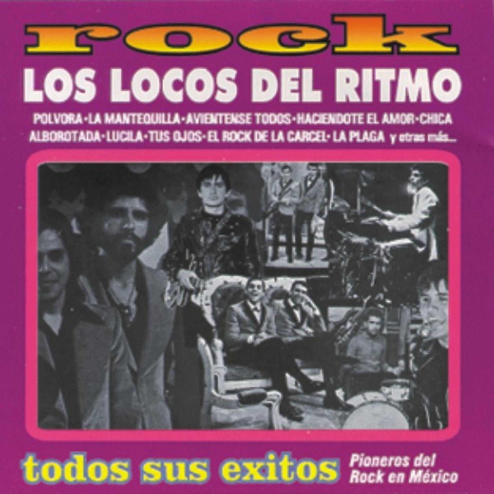 Постер альбома Rock - Lo Mejor De Los Locos Del Ritmo - Pioneros Del Rock En México