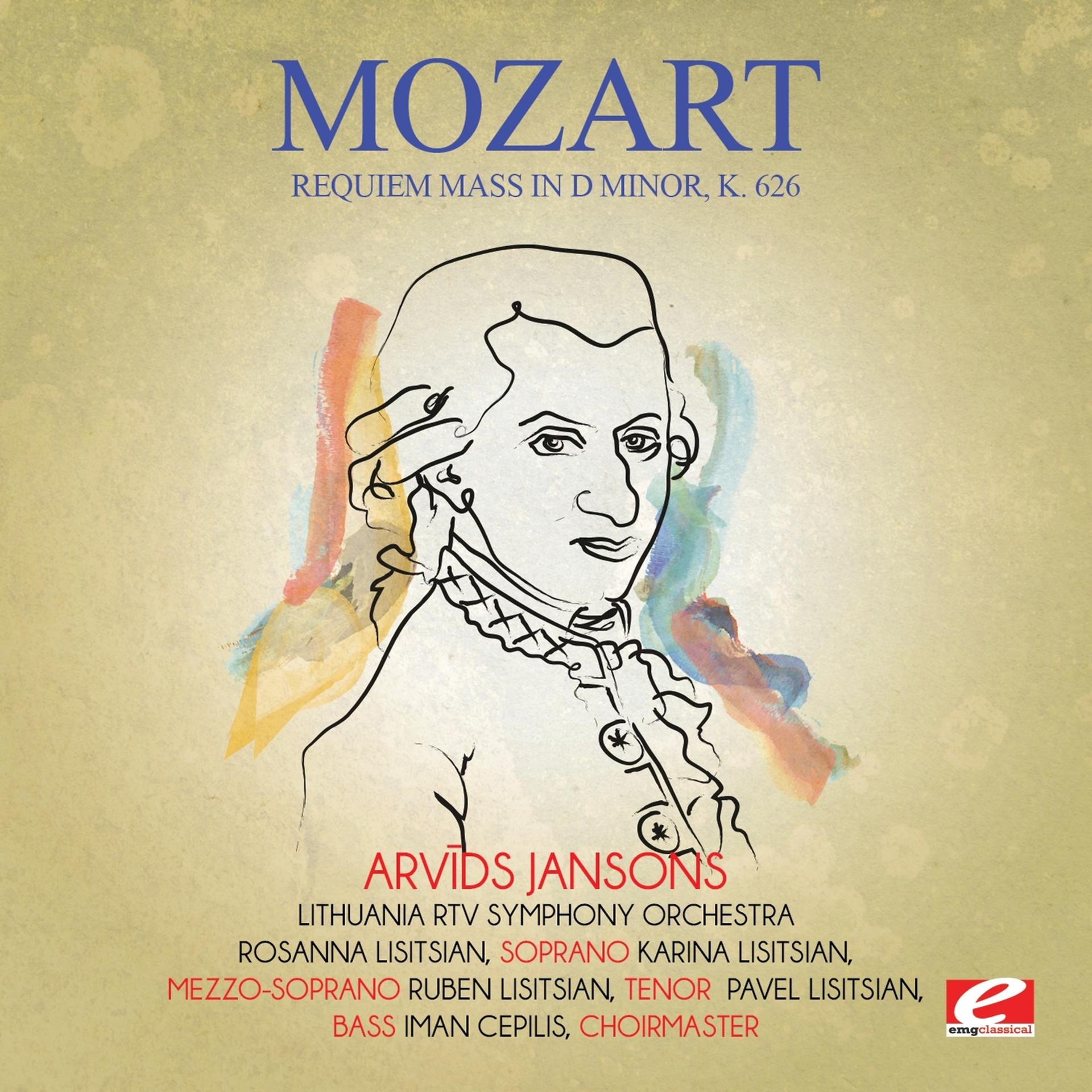 Постер альбома Mozart: Requiem Mass in D Minor, K. 626 (Digitally Remastered)