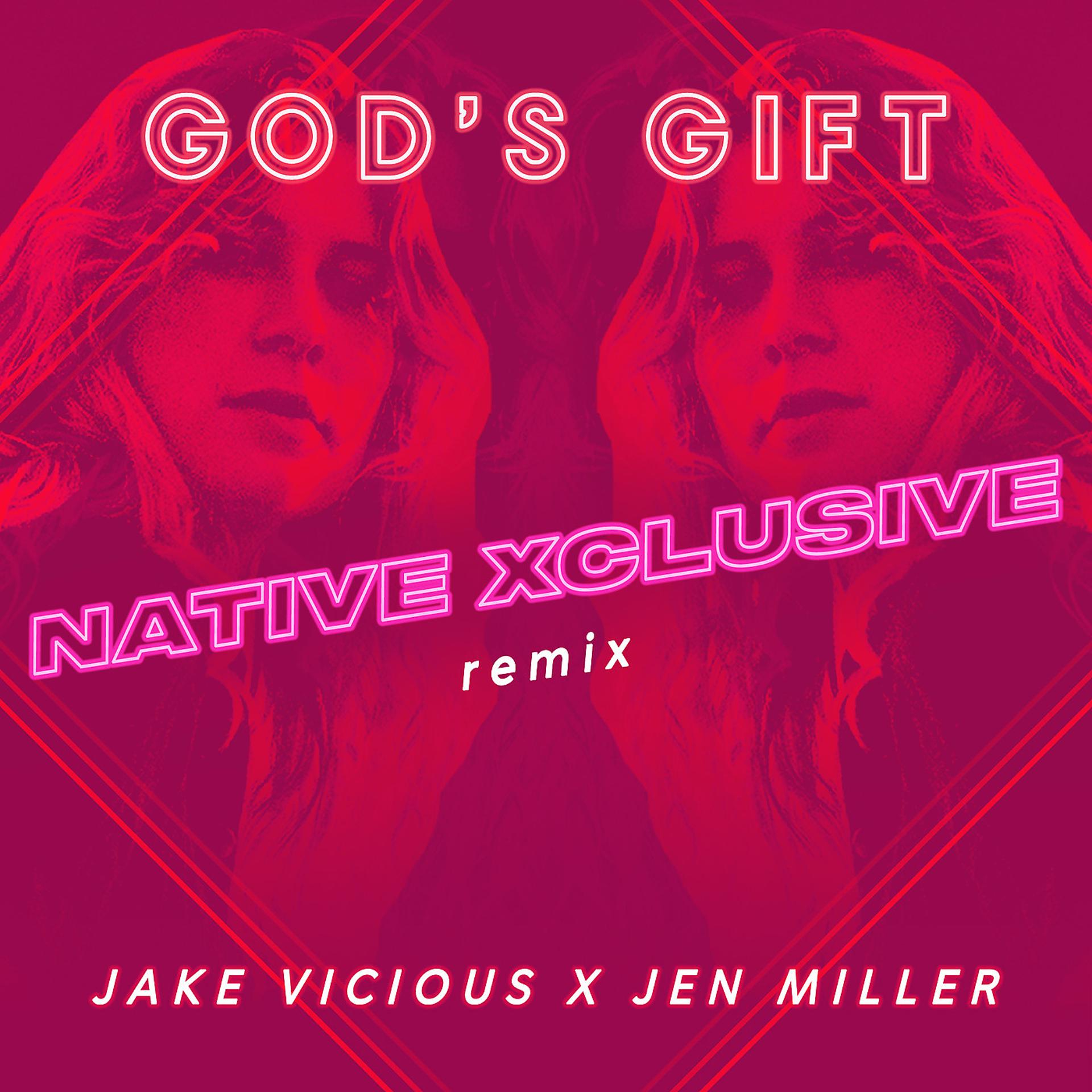 Постер альбома God's Gift (Native Xclusive Remix)