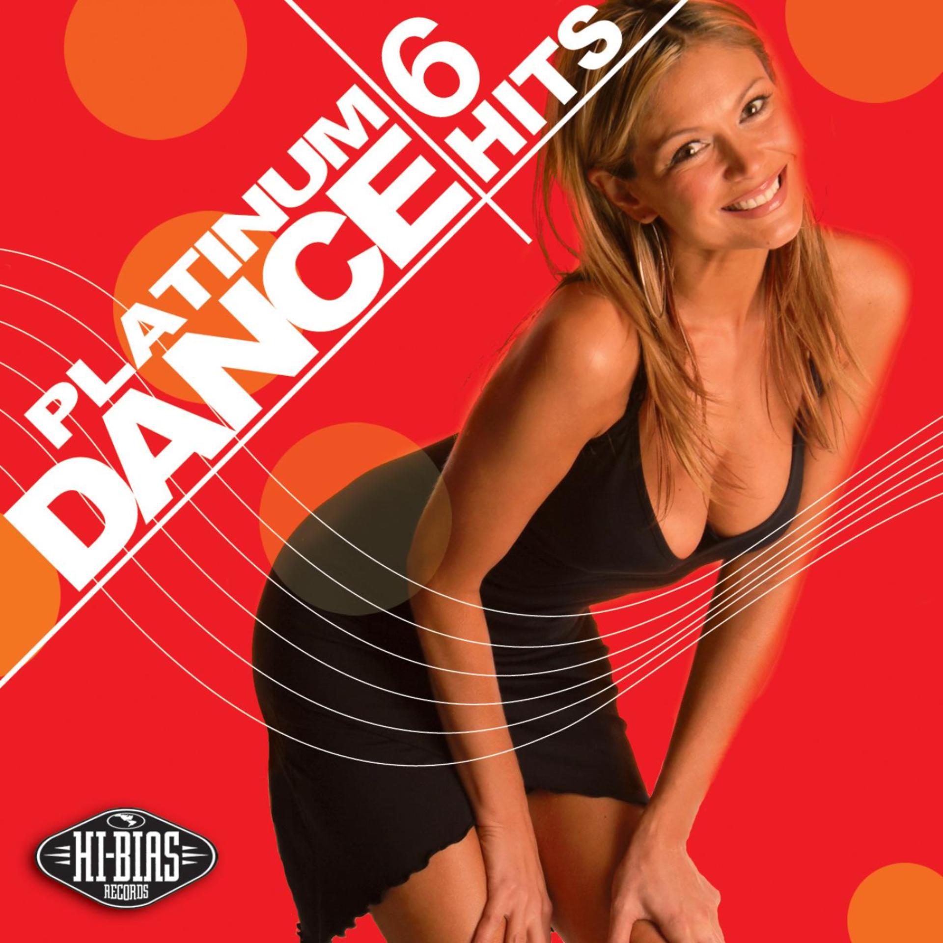 Постер альбома Hi-Bias: Platinum Dance Hits 6