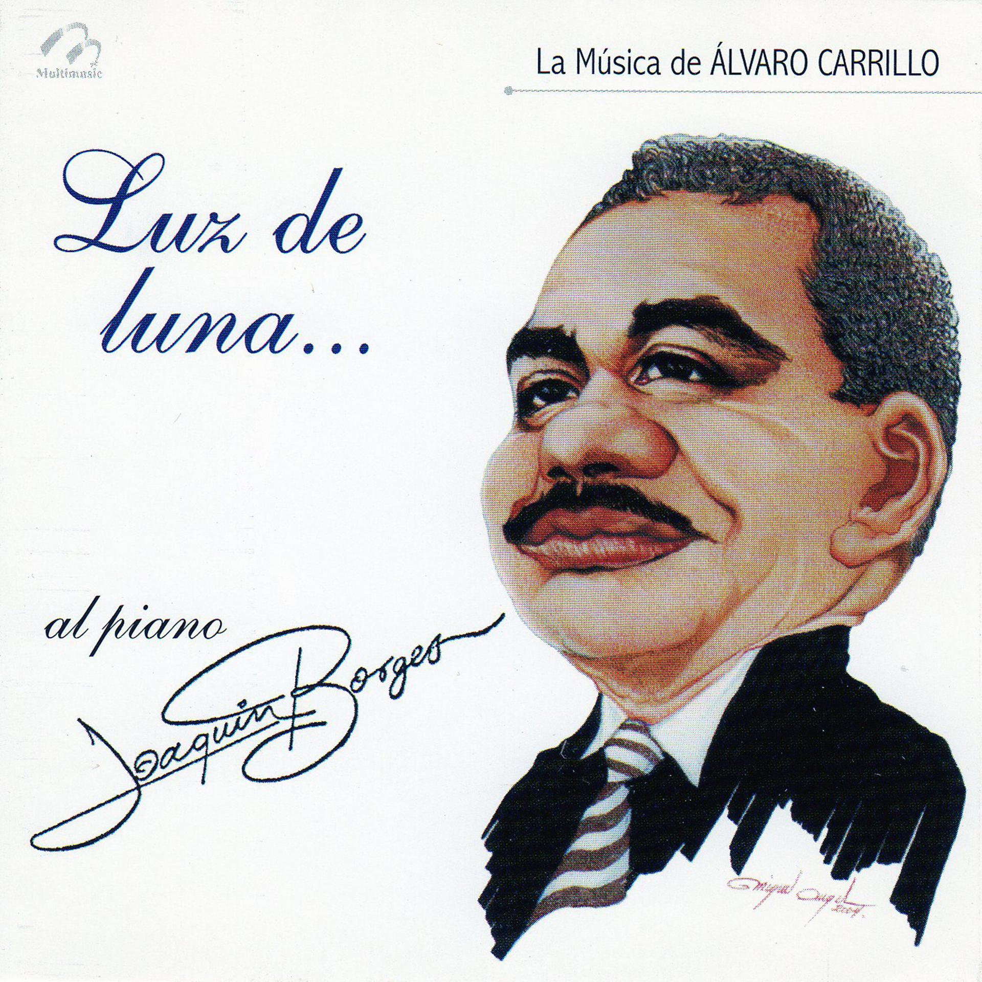 Постер альбома Luz de Luna (La Música de Álvaro Carrillo)