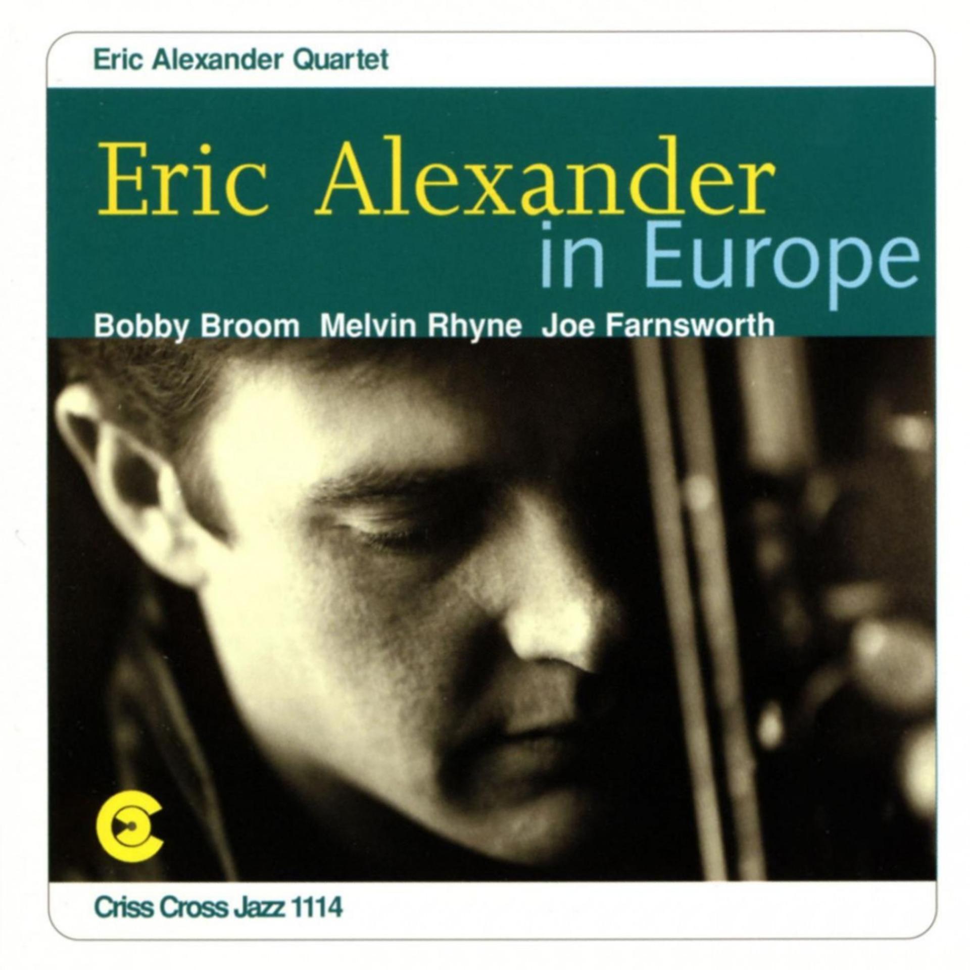 Постер альбома Eric Alexander In Europe