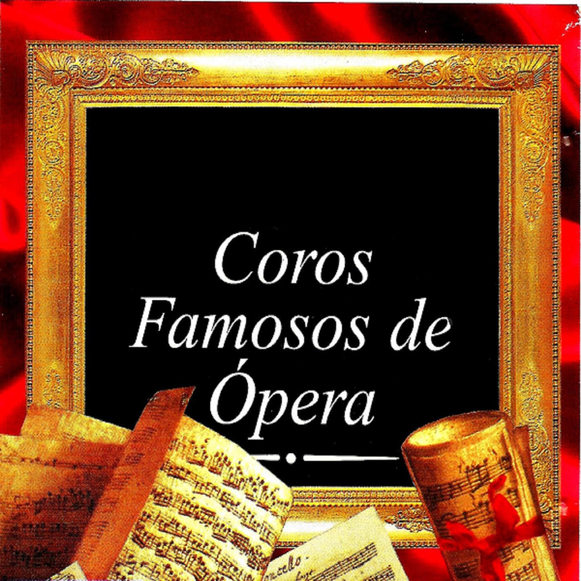 Постер альбома Coros Famoso de Ópera