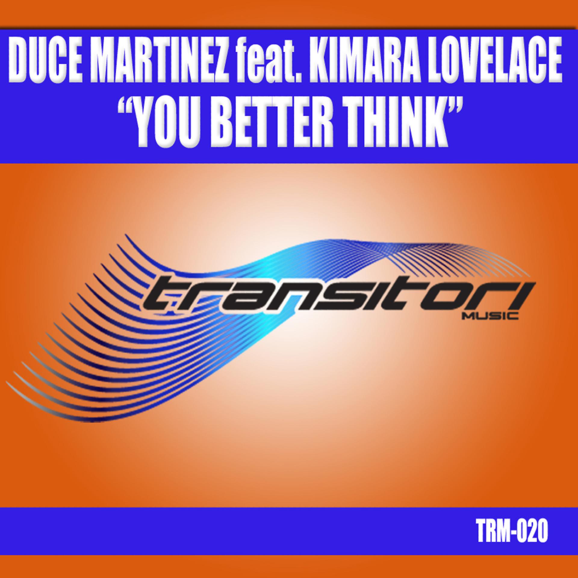 Постер альбома You Better Think Feat Kimara Lovelace