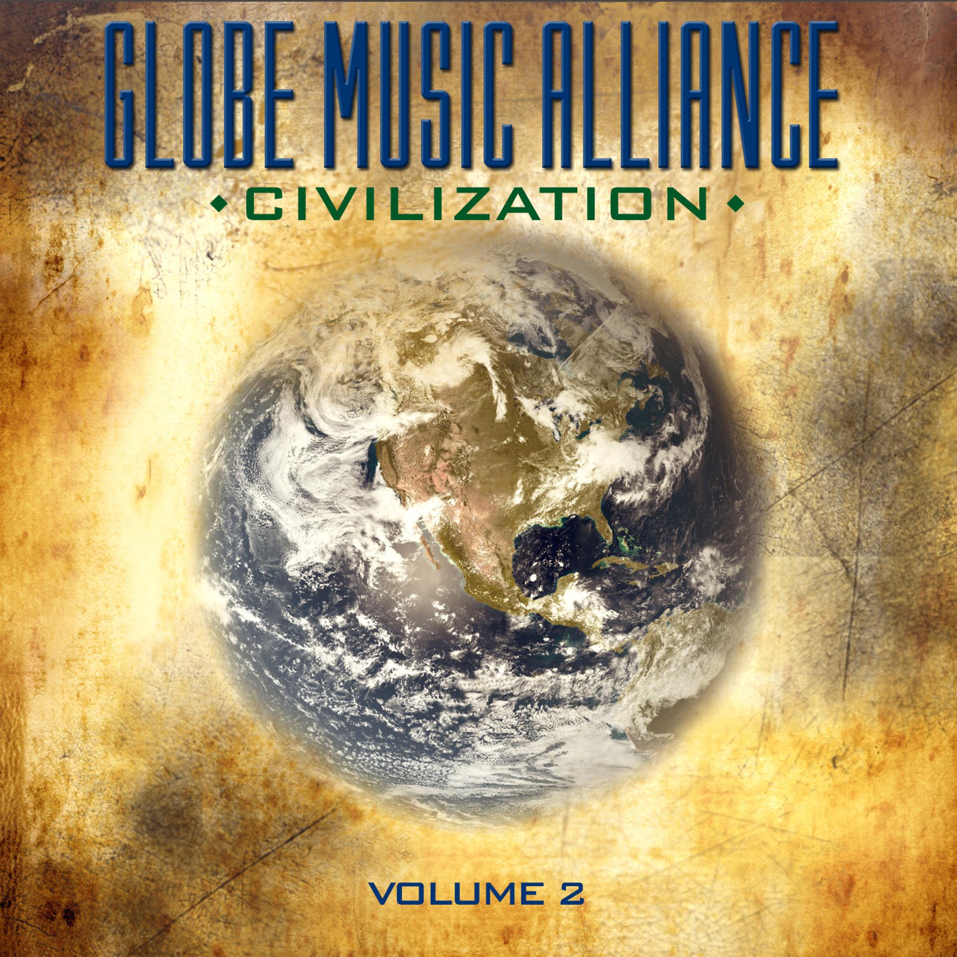 Постер альбома Globe Music Alliance: Civilization, Vol. 2