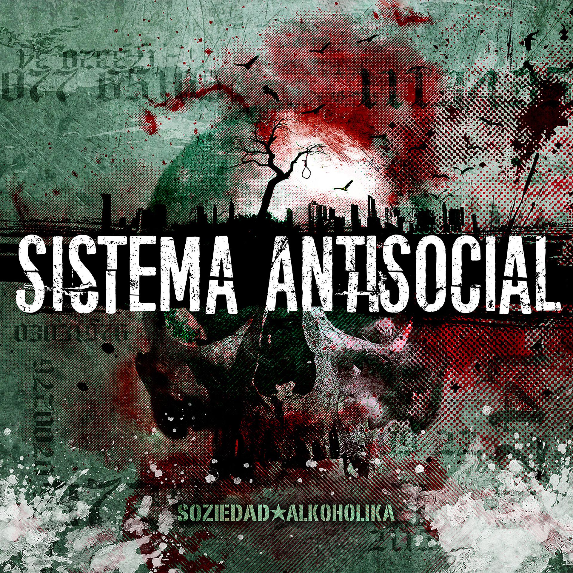 Постер альбома Sistema Antisocial