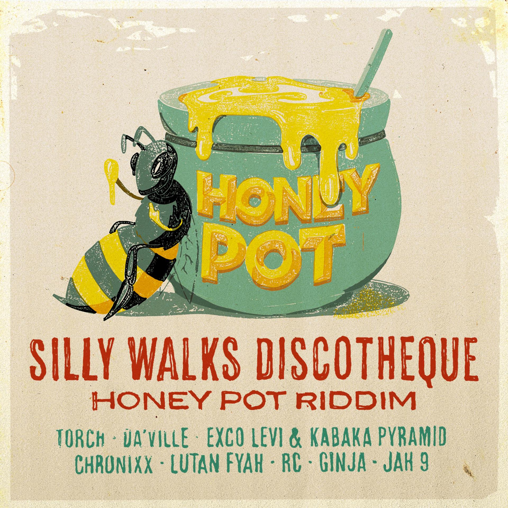 Постер альбома Silly Walks Discotheque Presents Honey Pot Riddim