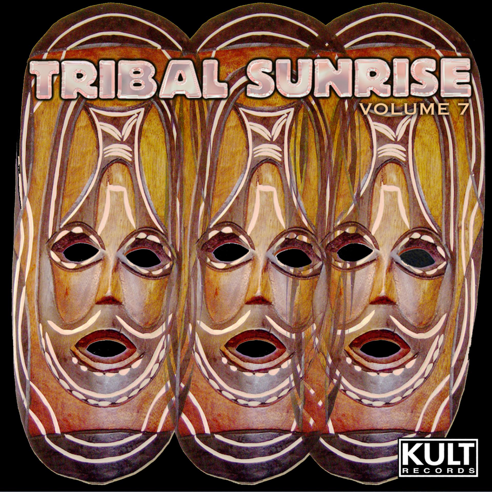 Постер альбома KULT Records Presents:  Tribal Sunrise Volume 7
