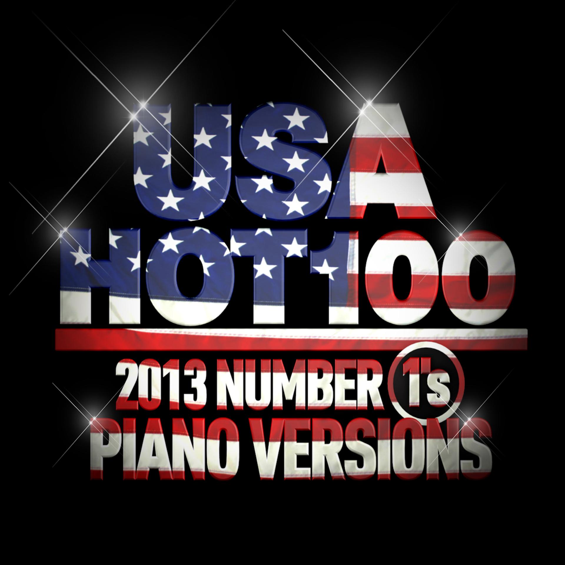 Постер альбома USA Hot 100 2013 Number Ones (Piano Versions)