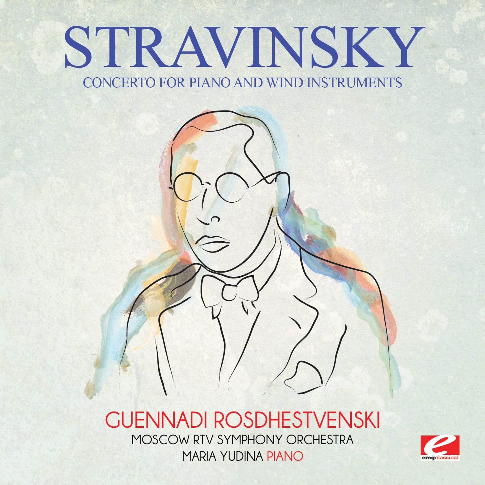 Постер альбома Stravinsky: Concerto for Piano and Wind Instruments (Digitally Remastered)