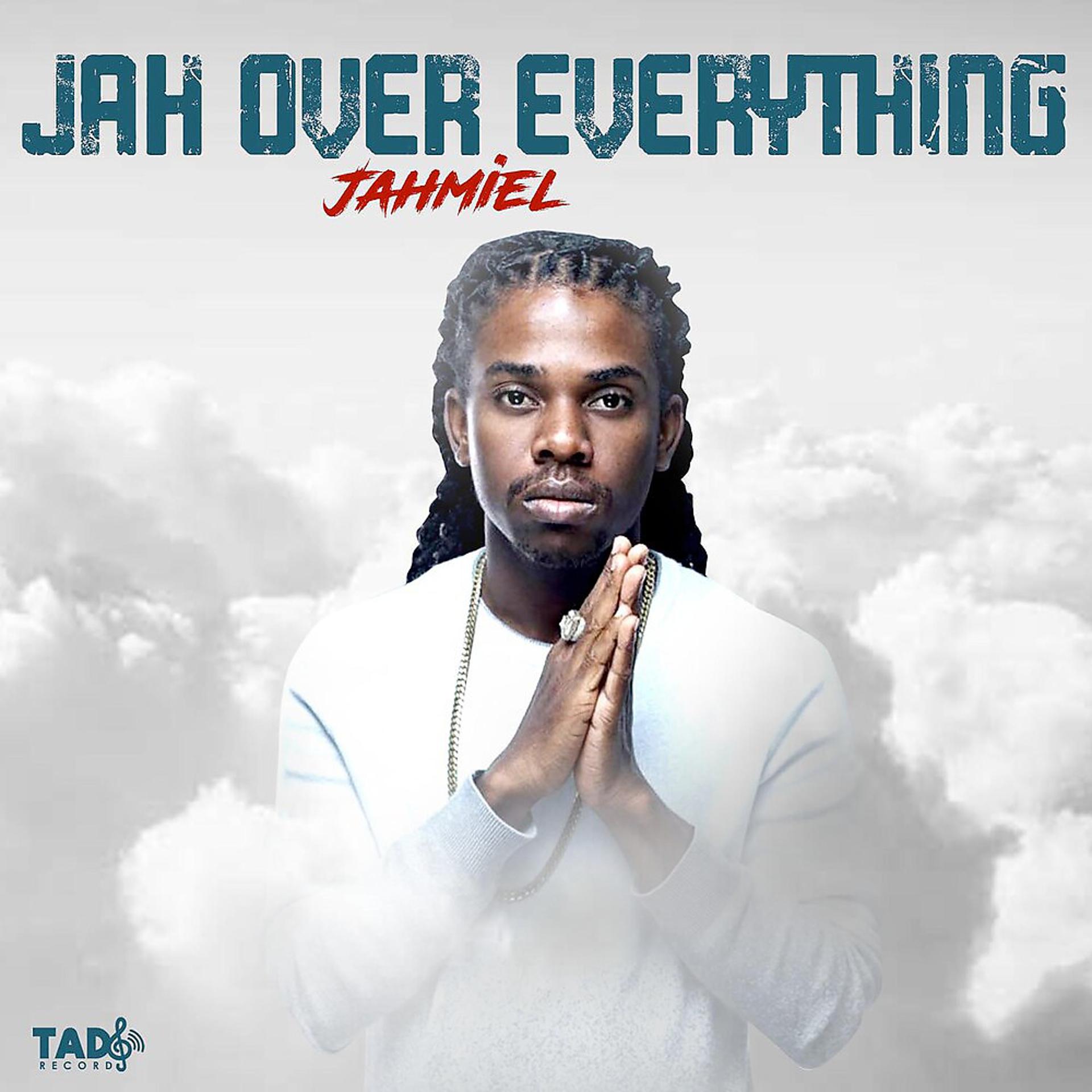 Постер альбома Jah Over Everything