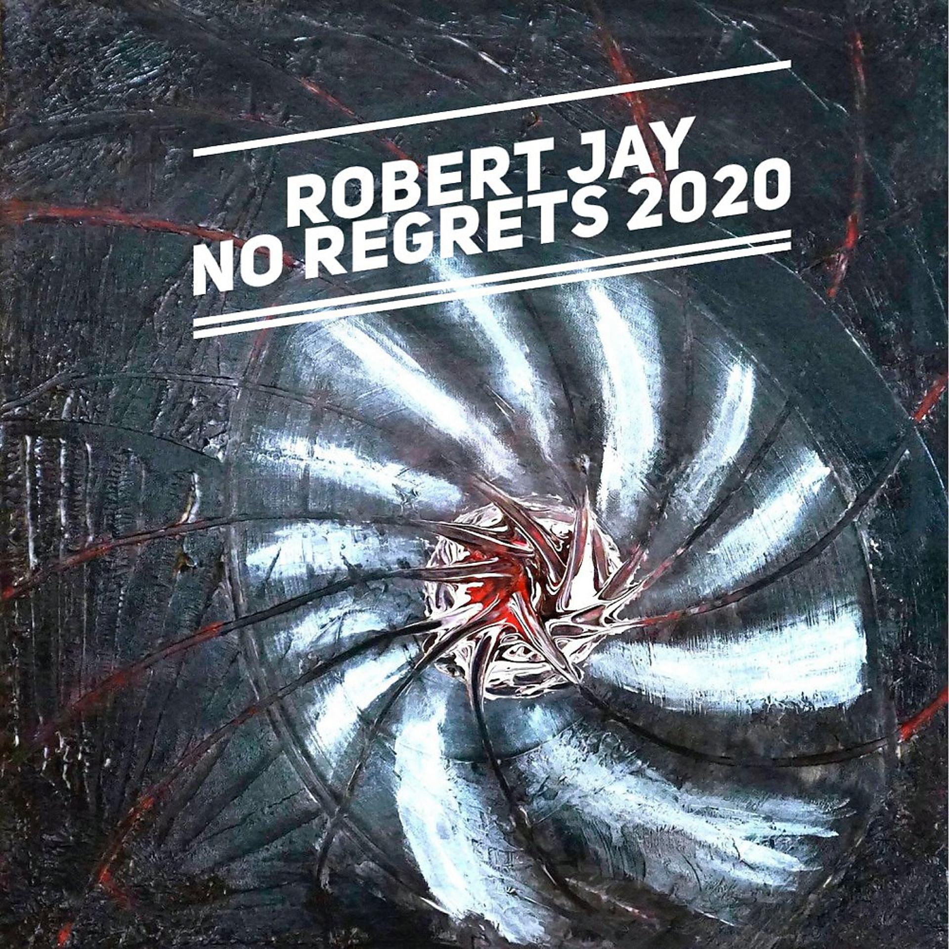 Постер альбома No Regrets (2020)