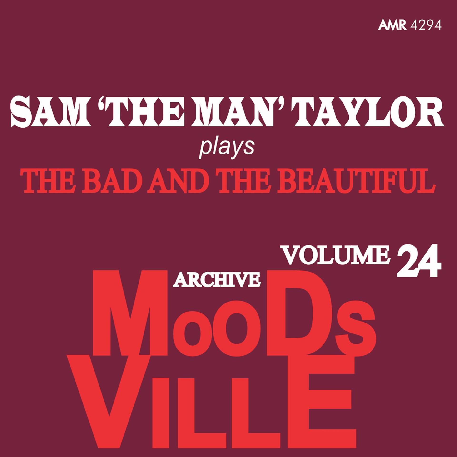 Постер альбома Moodsville Volume 24: The Bad and the Beautiful