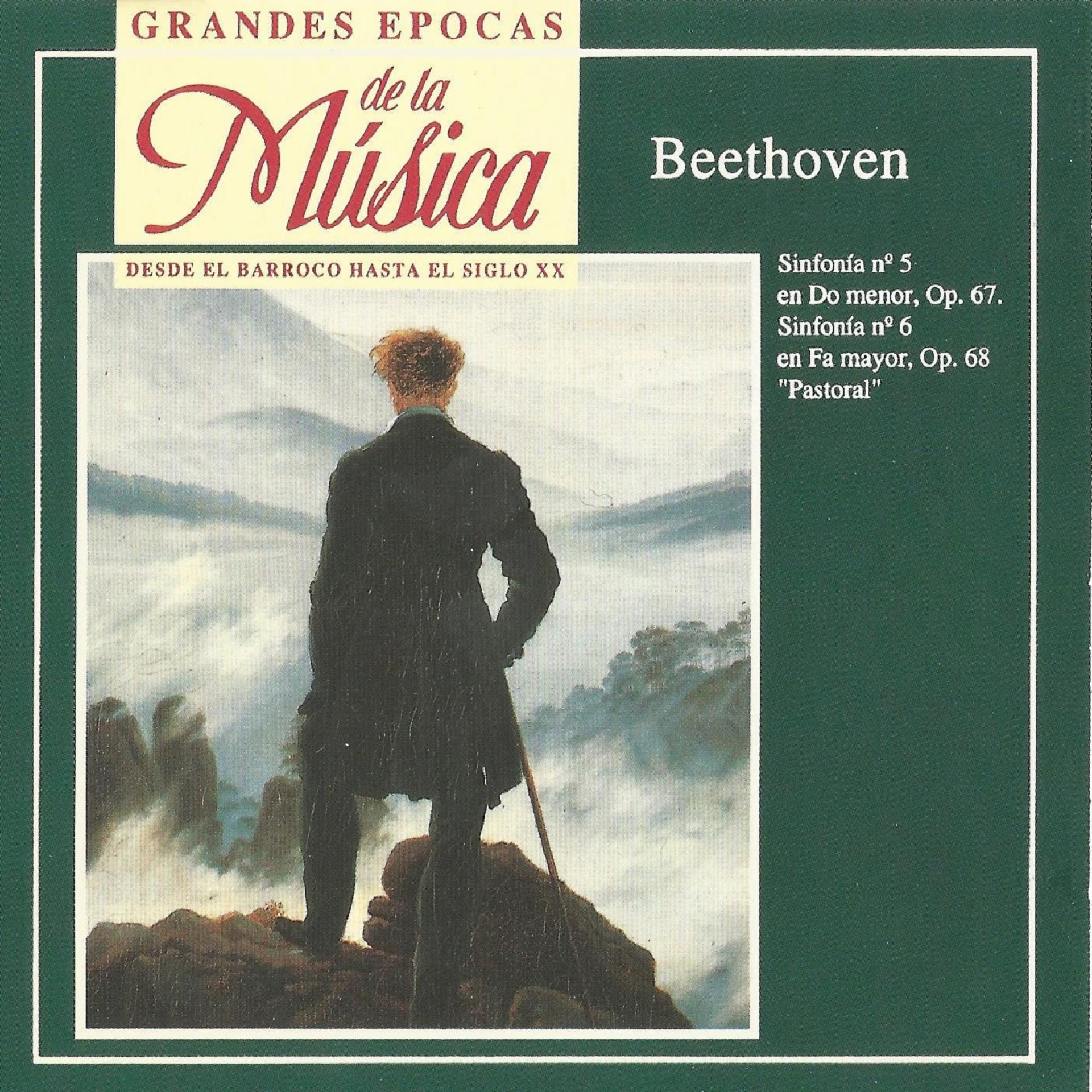 Постер альбома Grandes Épocas de la Música. Beethoven: Sinfonía No. 5 y Sinfonía No. 6