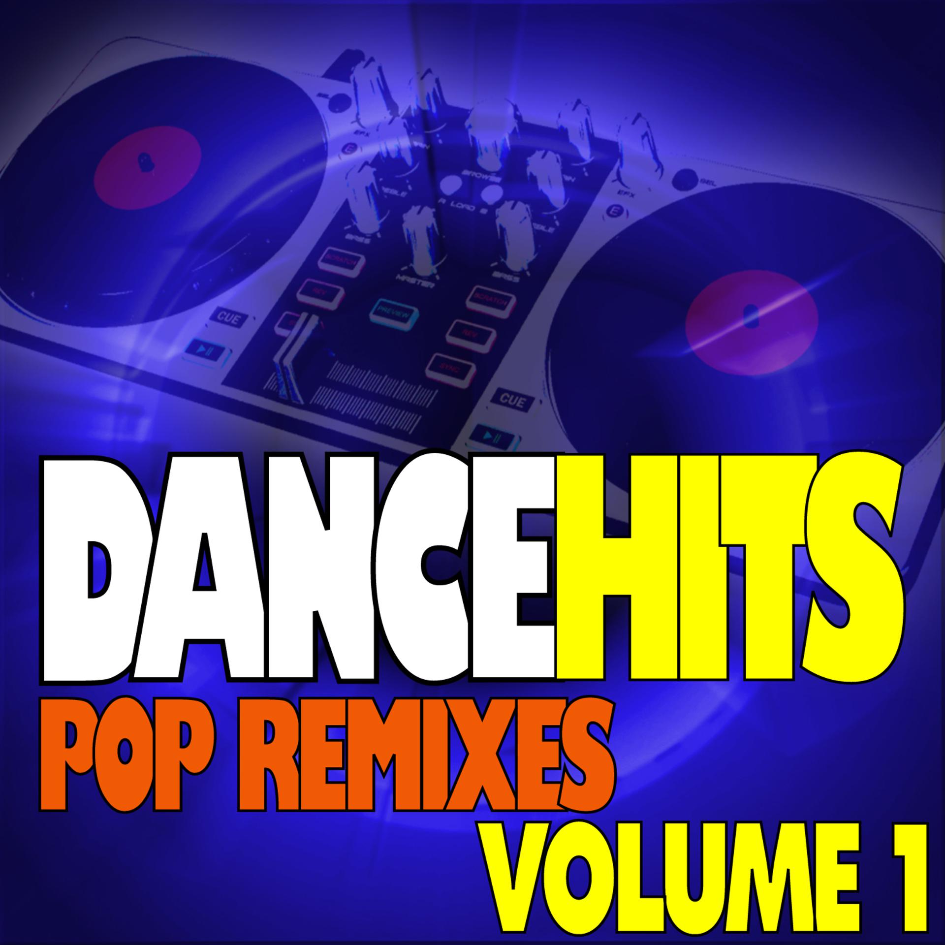 Постер альбома DanceHits - Pop Remixes Workout - Volume 1