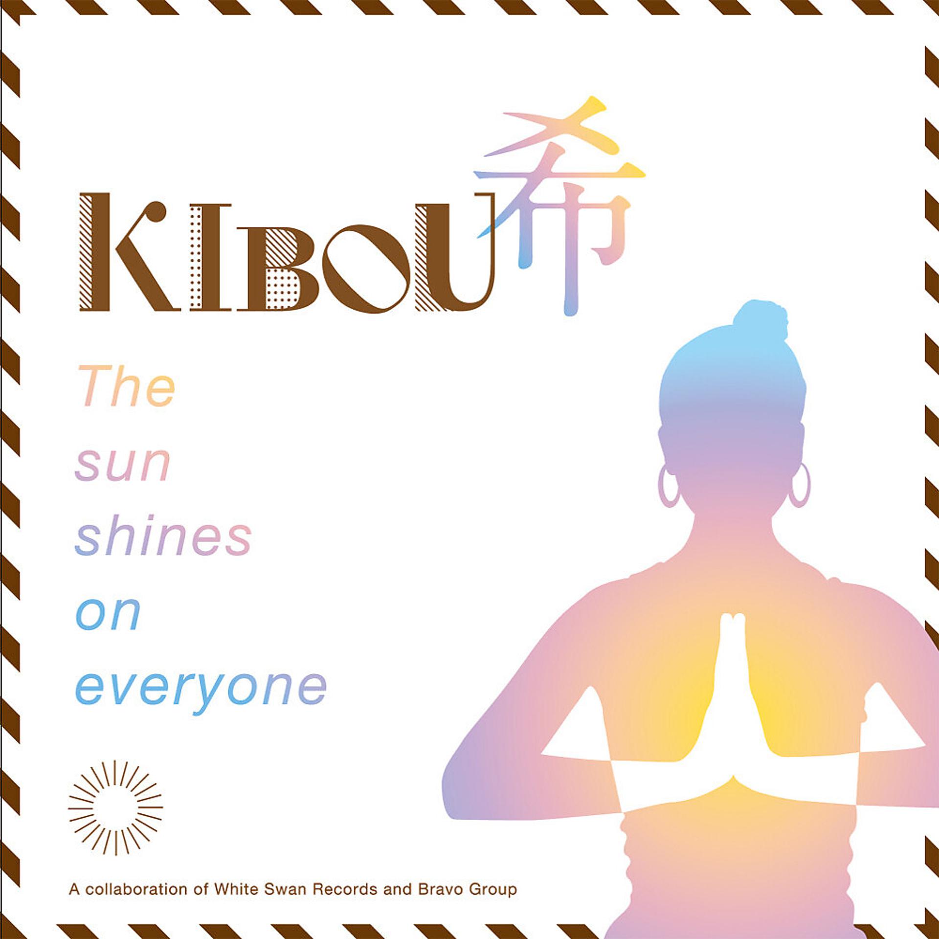 Постер альбома Kibou: The Sun Shines On Everyone