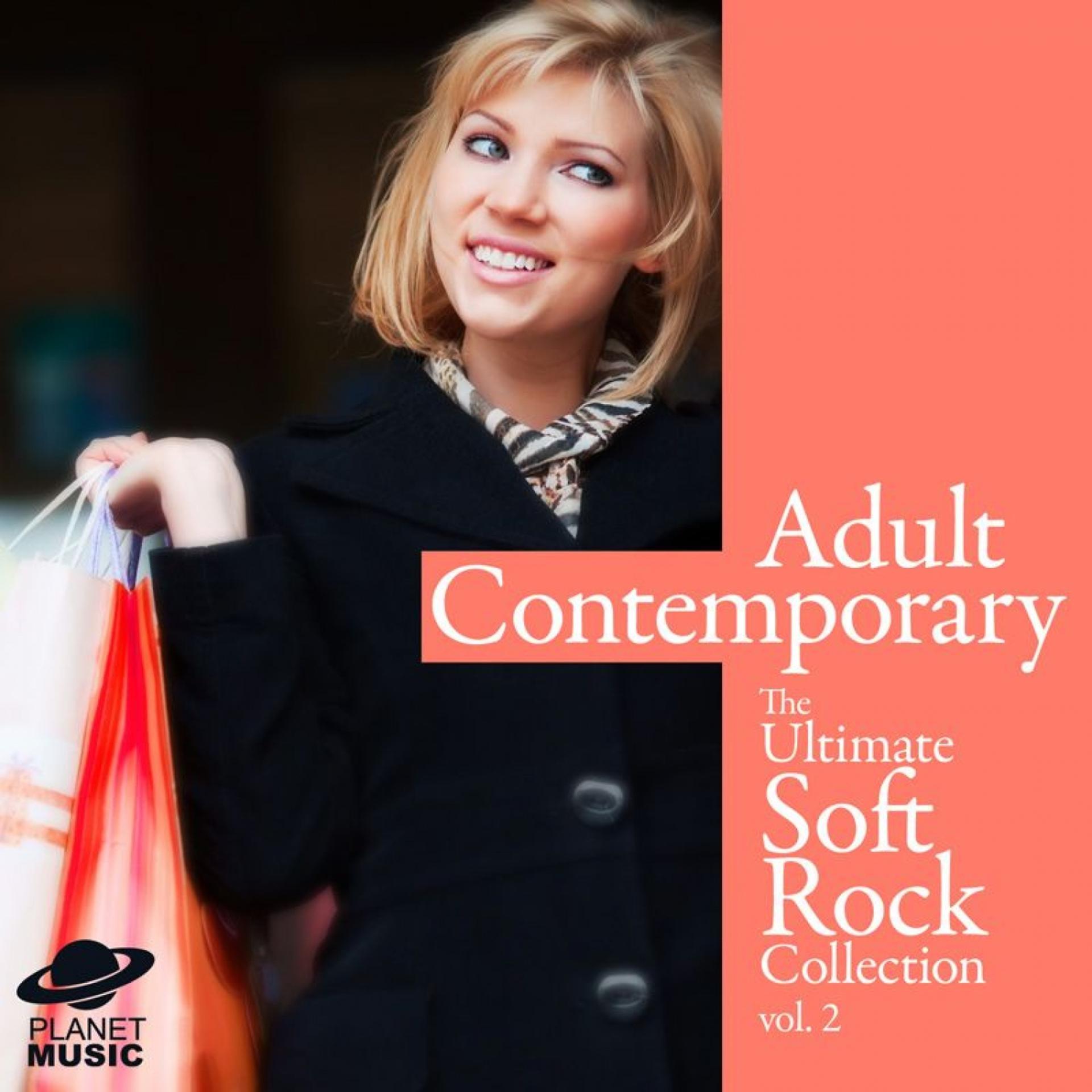 Постер альбома Adult Contemporary: The Ultimate Soft Rock Collection Volume 2