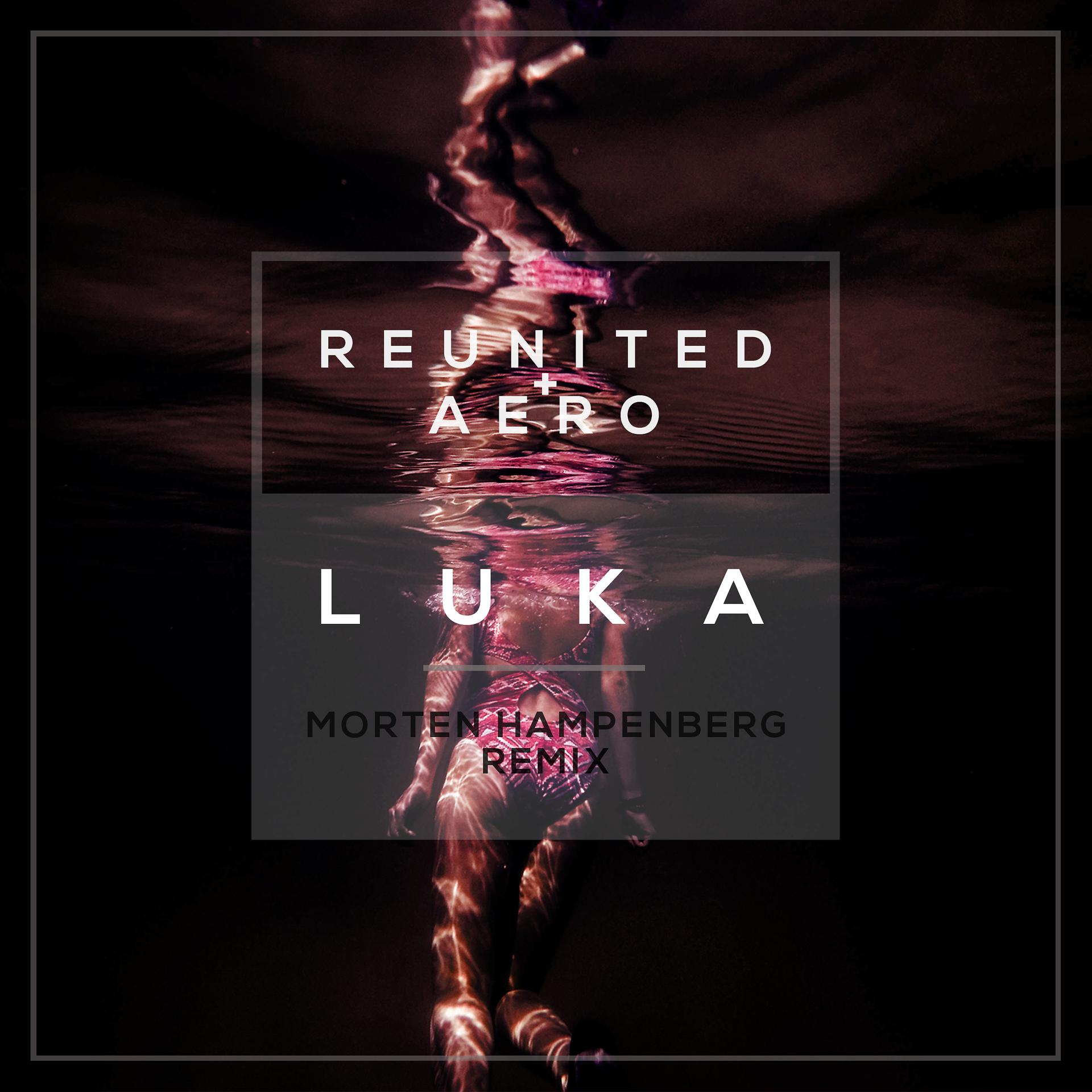 Постер альбома Luka (Morten Hampenberg Remix)