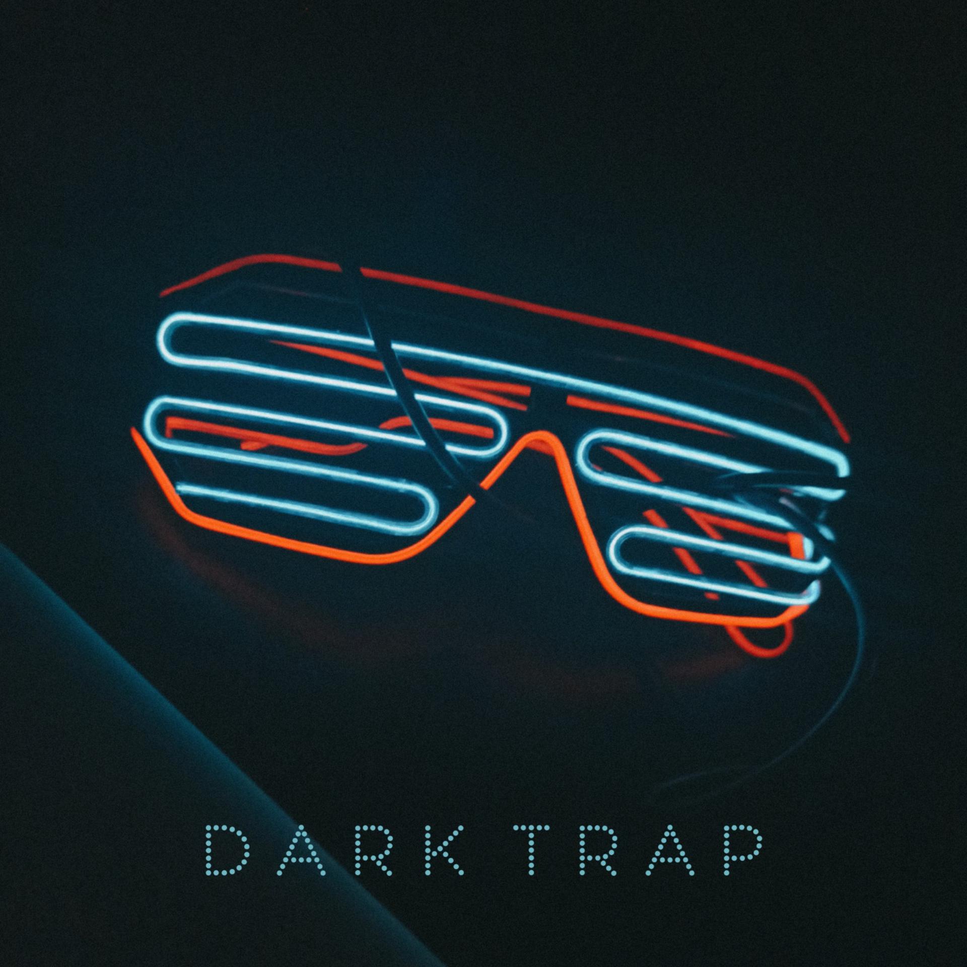 Постер альбома Dark Trap