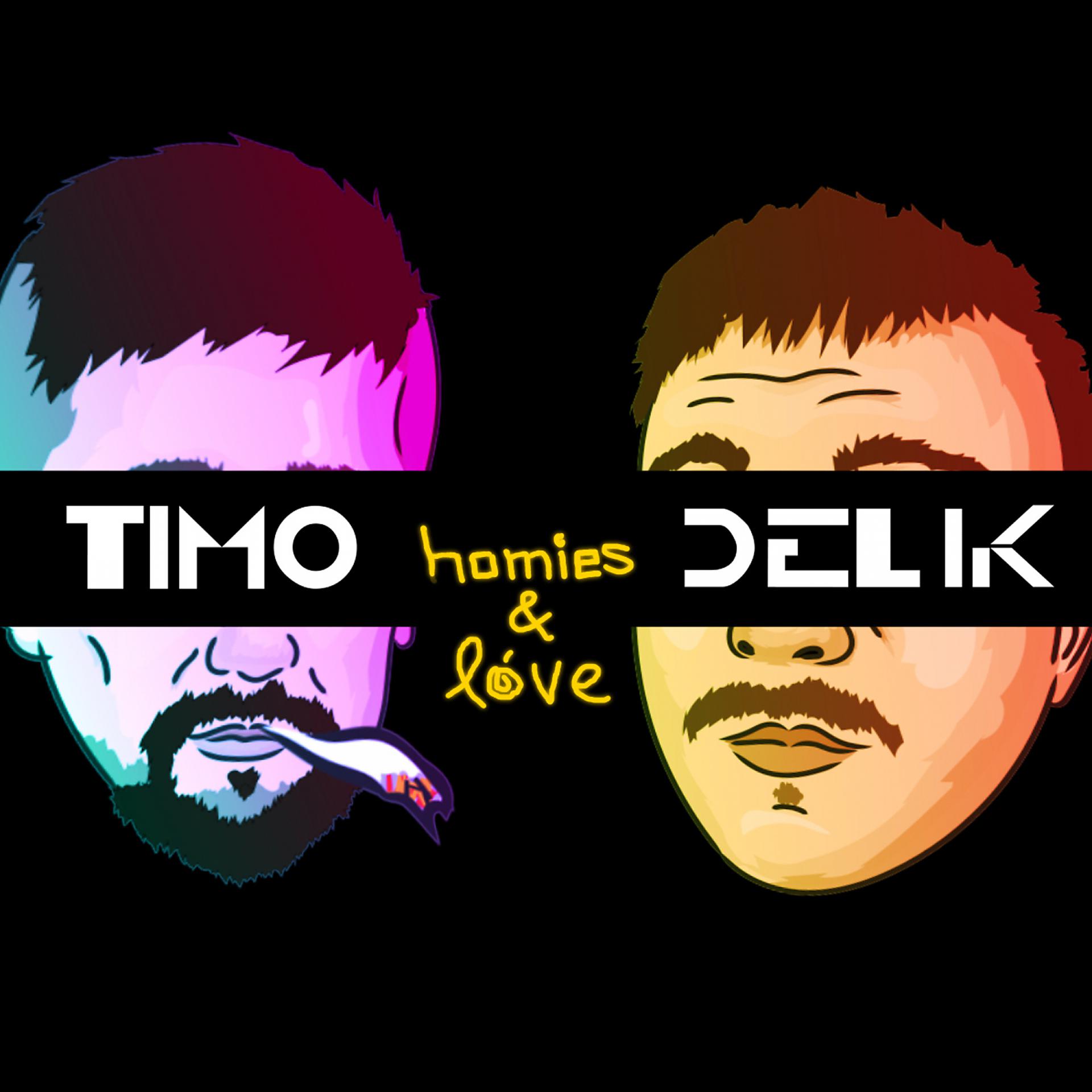 Постер альбома Homies & Love (feat. Delik)