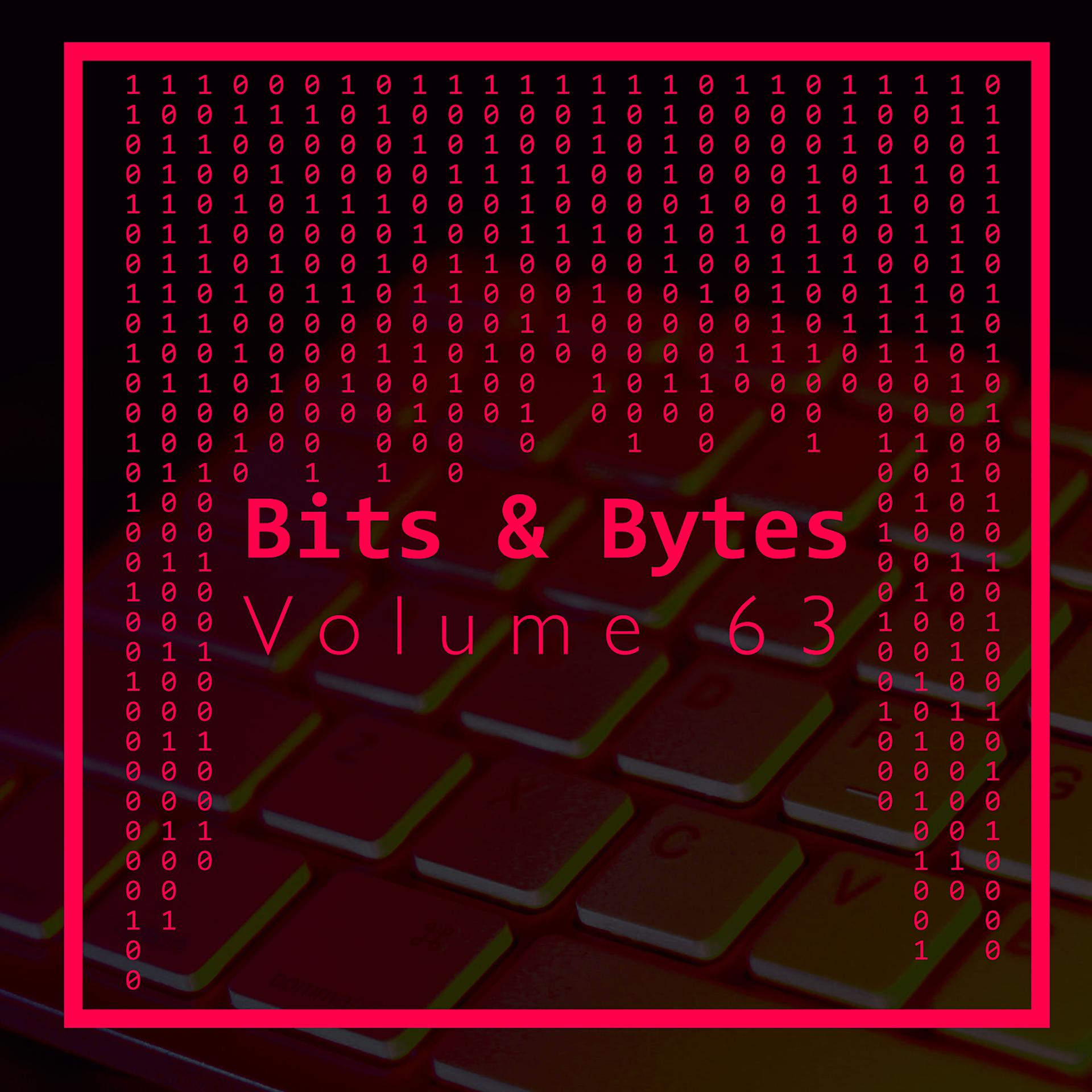 Постер альбома Bits & Bytes, Vol. 63