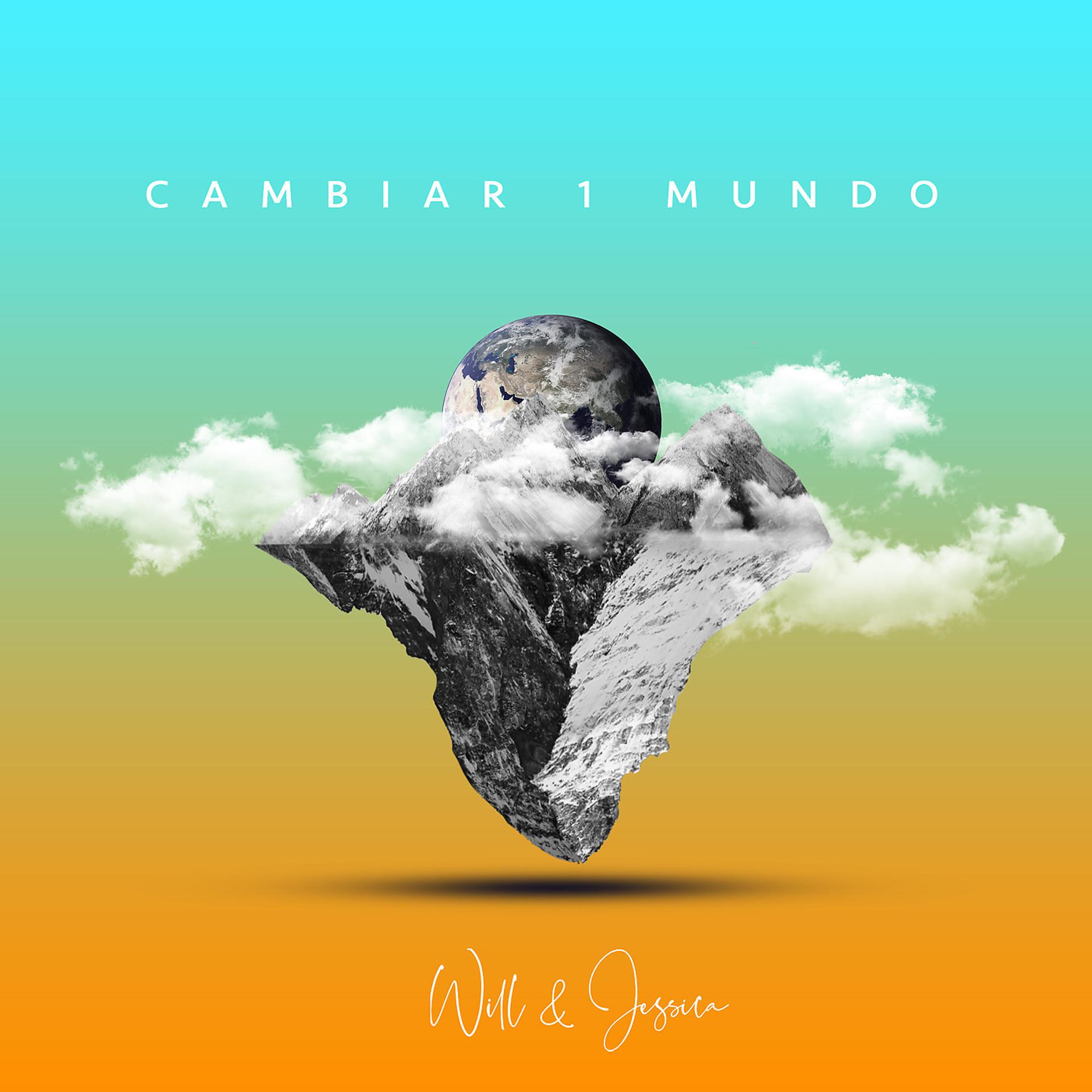 Постер альбома Cambiar 1 Mundo
