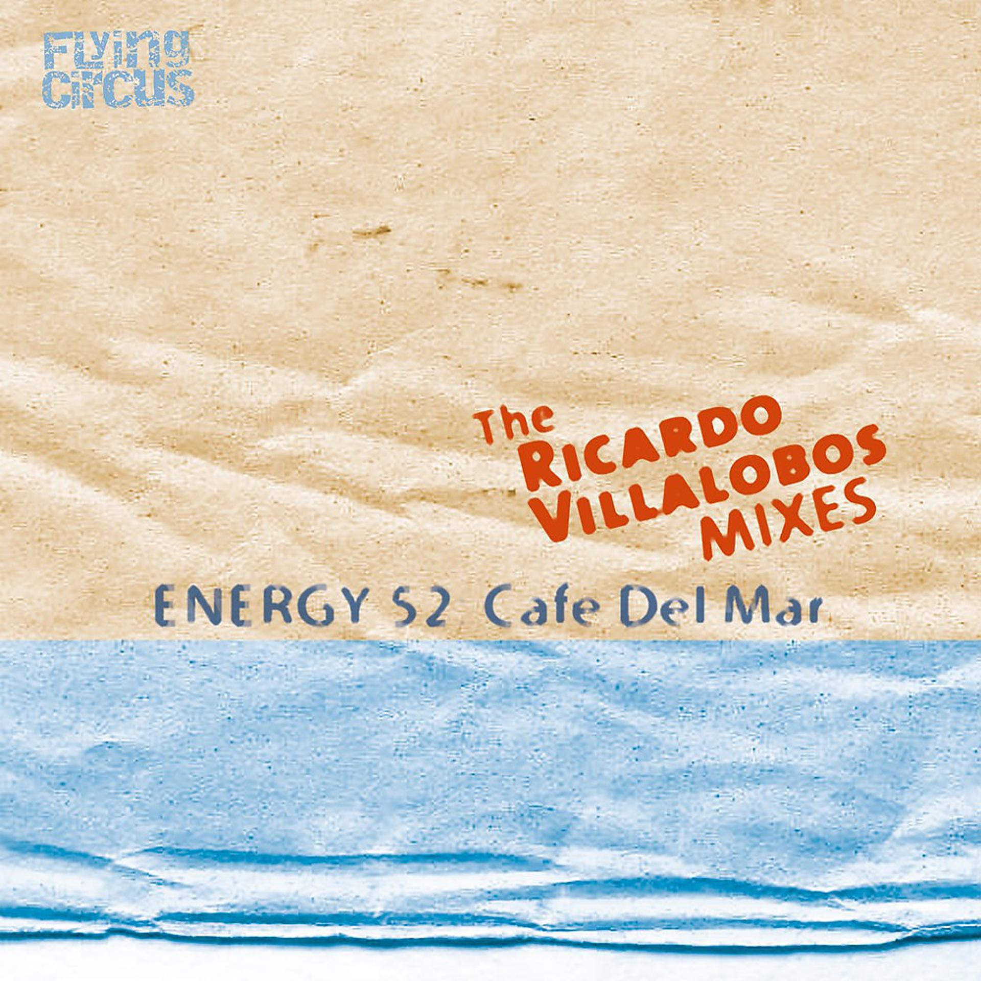 Постер альбома Café Del Mar (The Ricardo Villalobos Remixes)