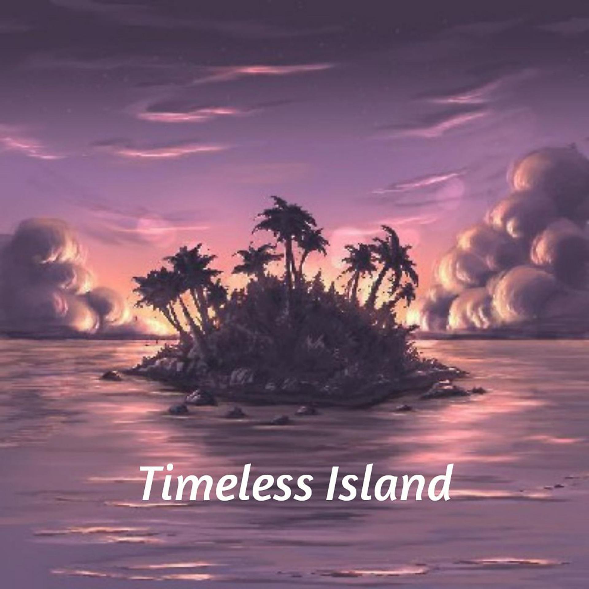 Постер альбома Timeless Island