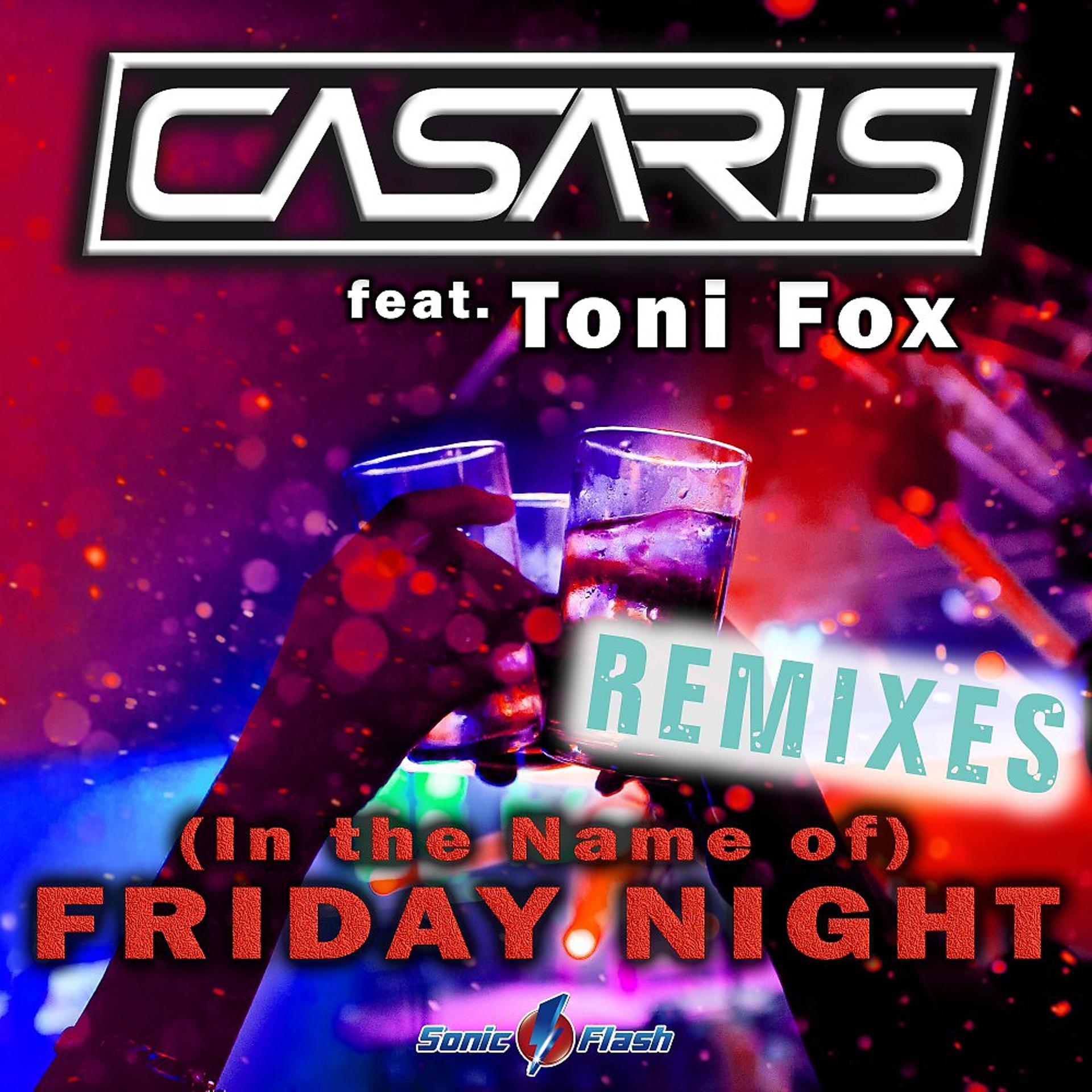 Постер альбома (In the Name of) Friday Night [Remixes]