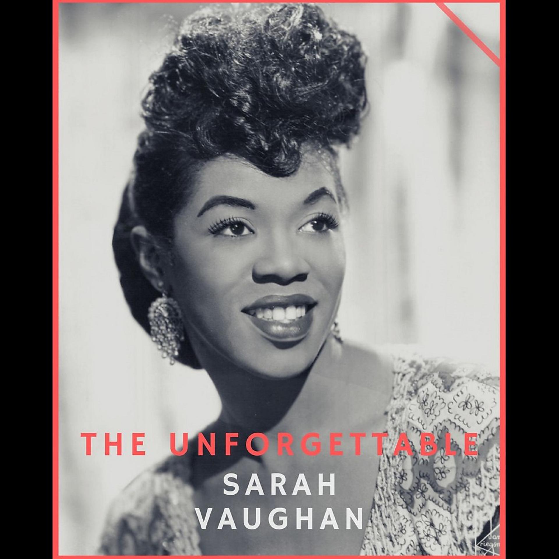 Постер альбома The Unforgettable Sarah Vaughan