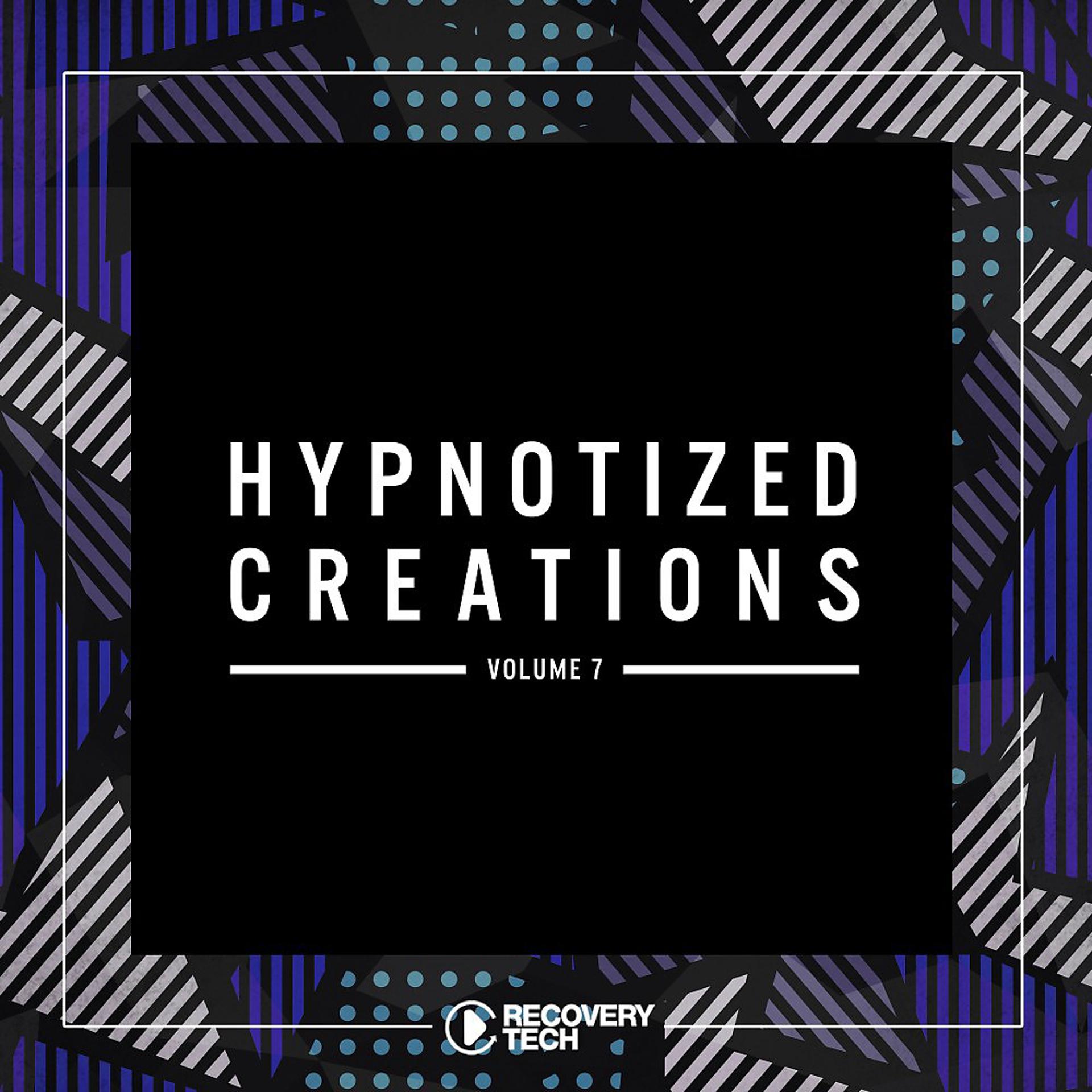 Постер альбома Hypnotized Creations, Vol. 7