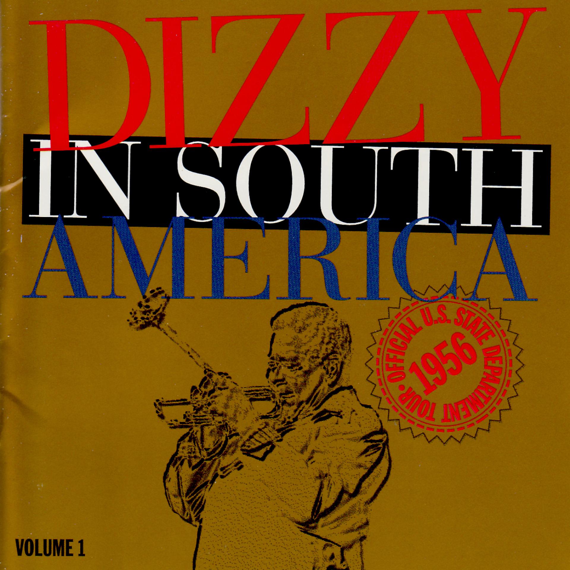 Постер альбома Dizzy In South America Volume 1