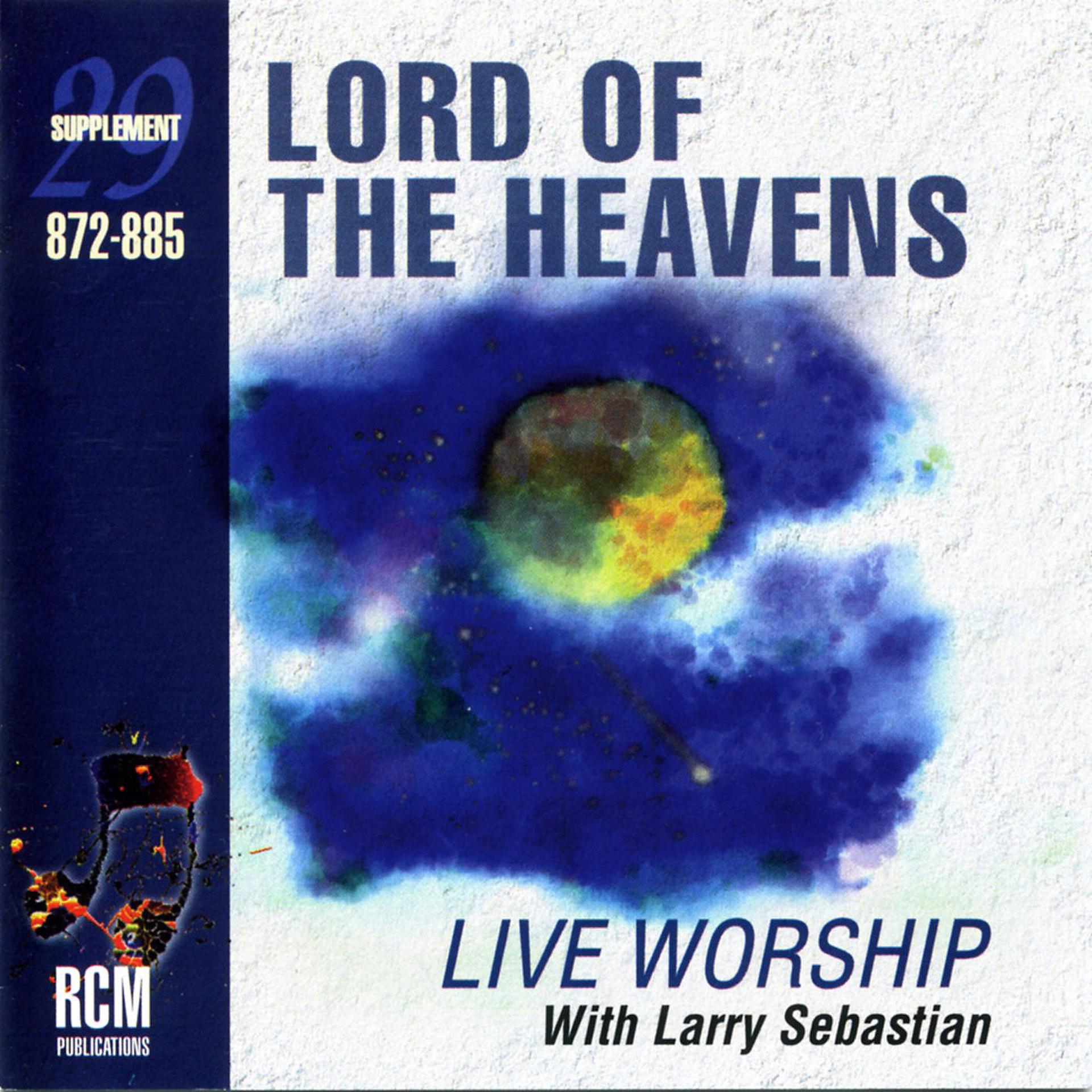 Постер альбома Lord of the Heavens – Live Worship Collection
