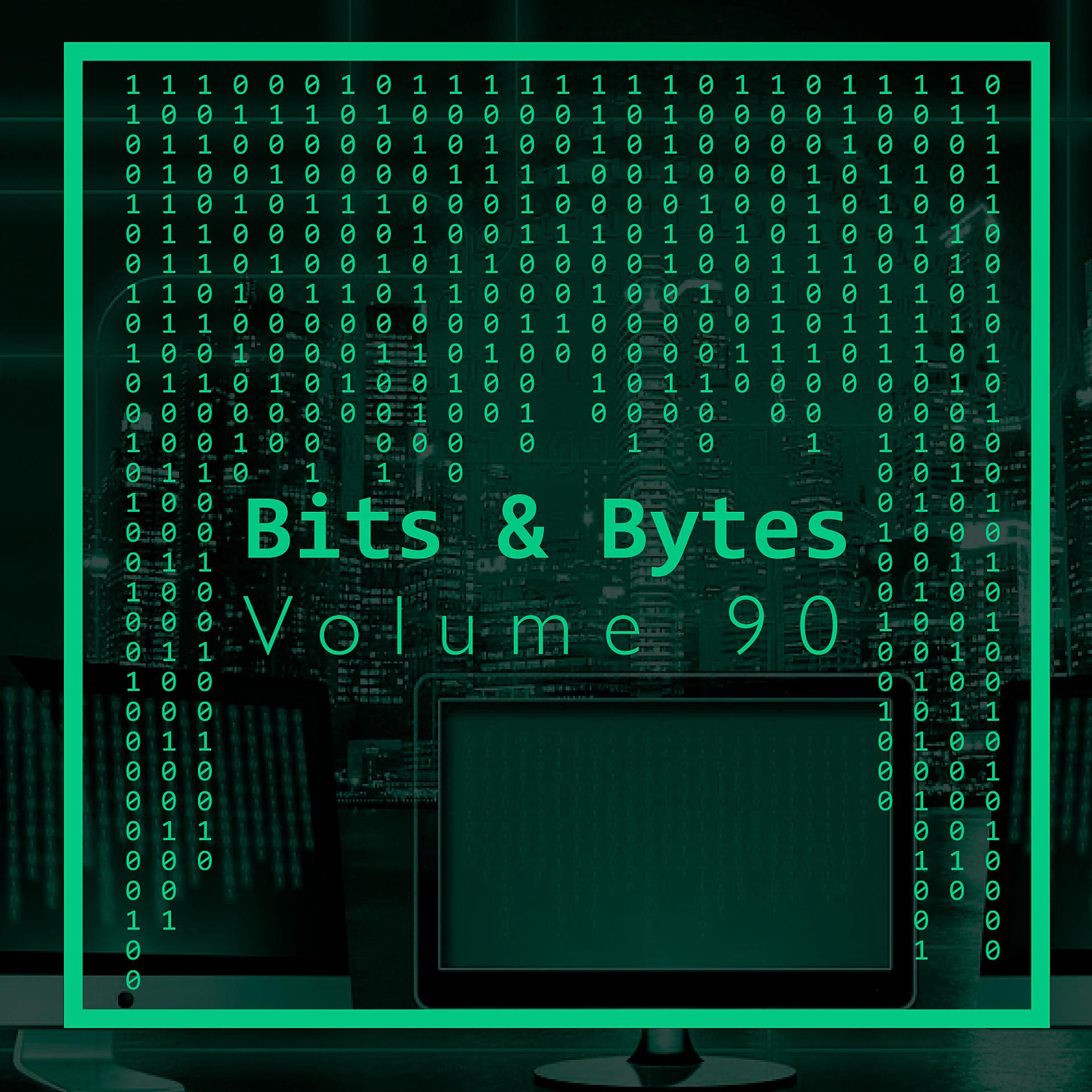 Постер альбома Bits & Bytes, Vol. 90