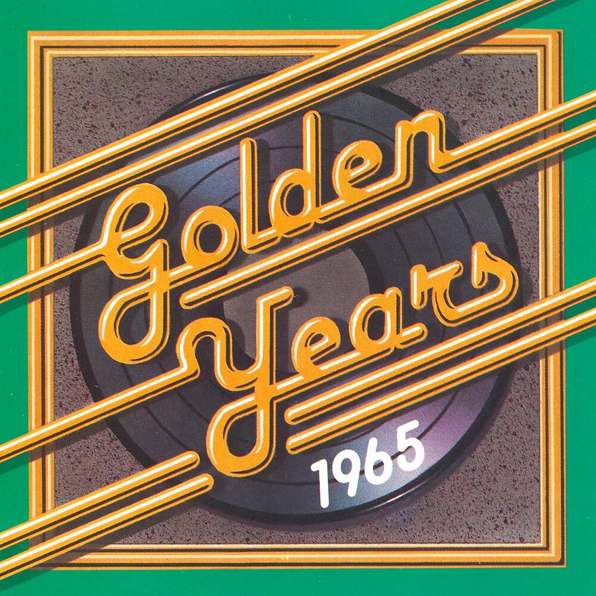 Постер альбома Golden Years - 1965