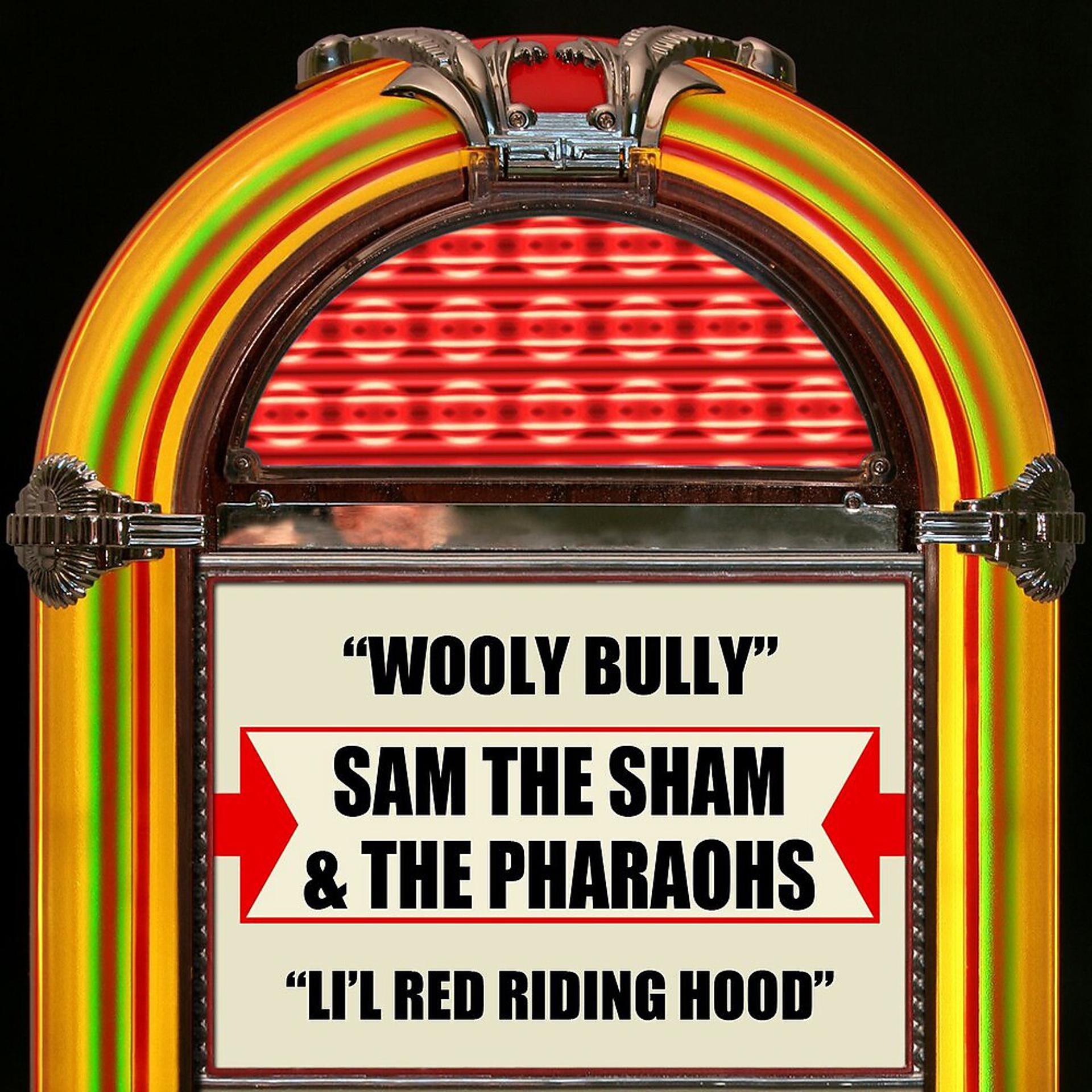 Постер альбома Wooly Bully / Li'l Red Riding Hood