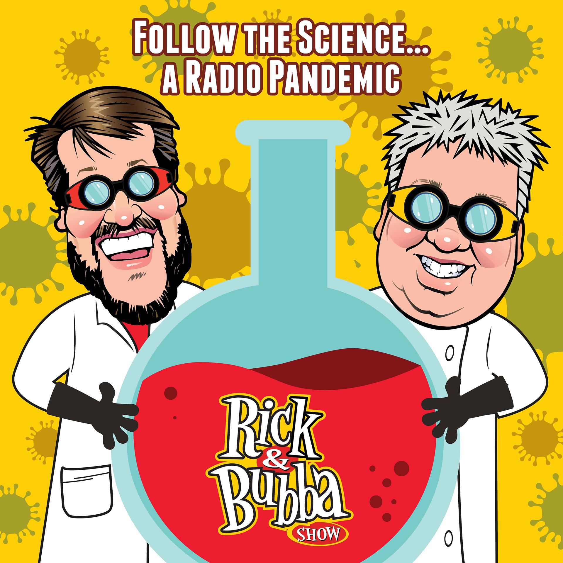 Постер альбома Follow the Science...A Radio Pandemic