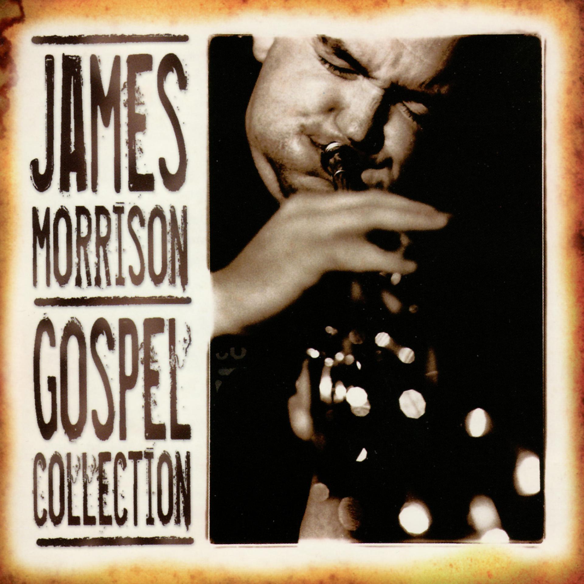 Постер альбома James Morrison: Gospel Collection, Vol. 1