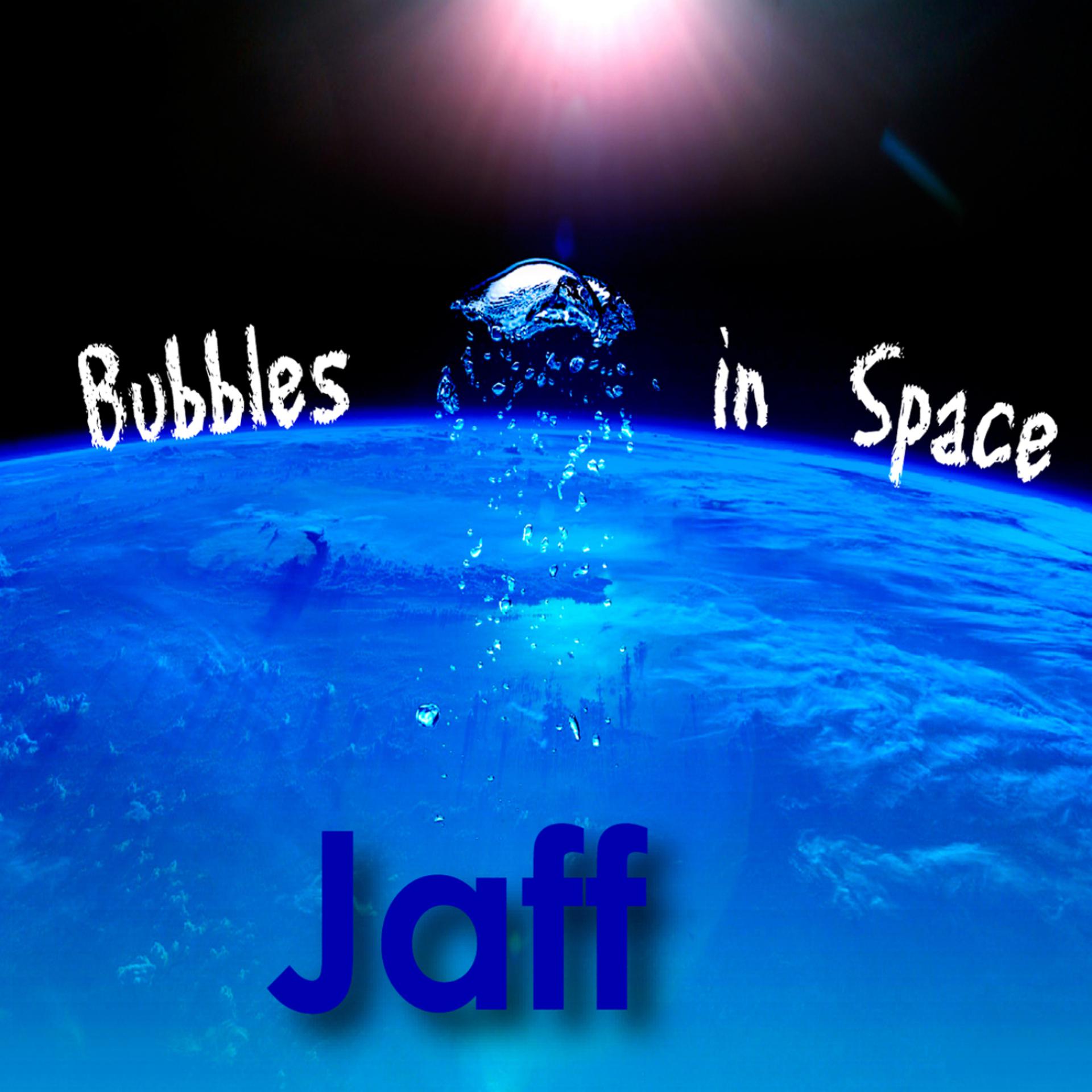 Постер альбома Bubbles In Space